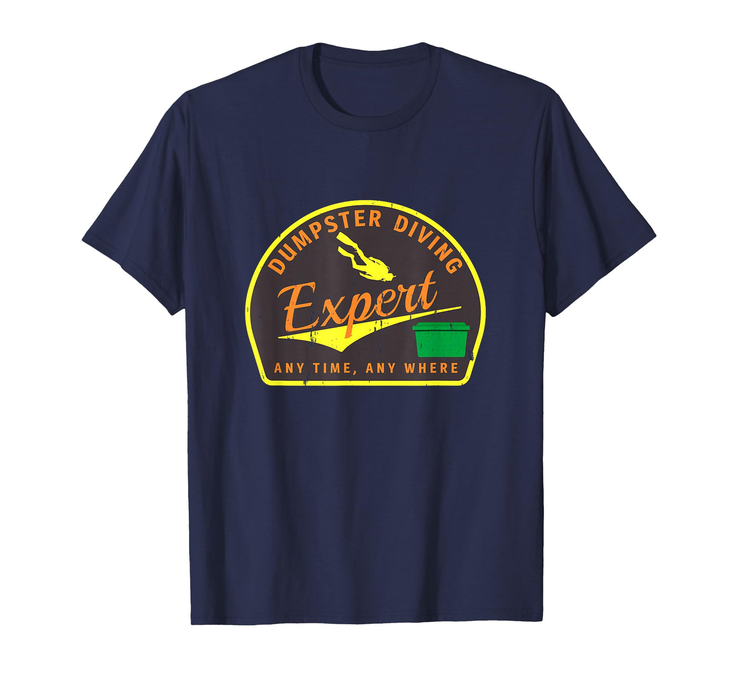 Grunge Dumpster Diving Expert T-Shirt