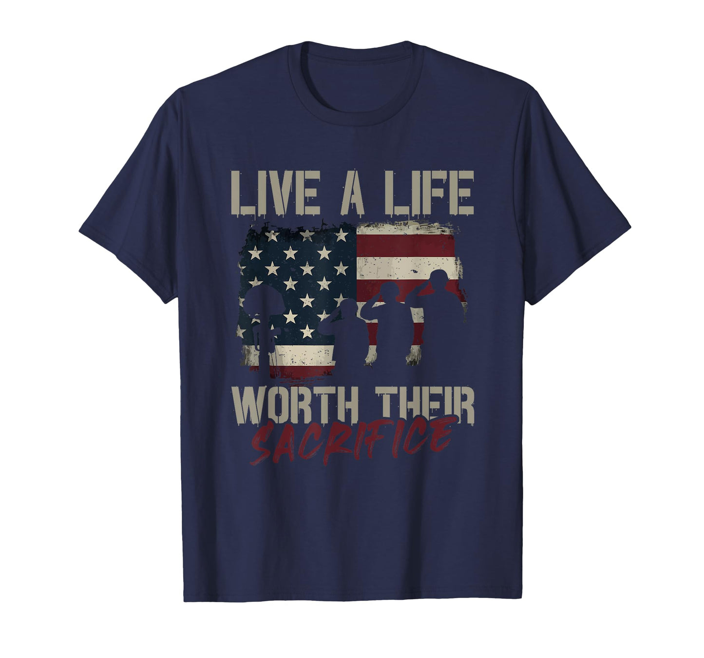 Live a Life Worth Her Sacrifice - Veterans Day T-Shirt