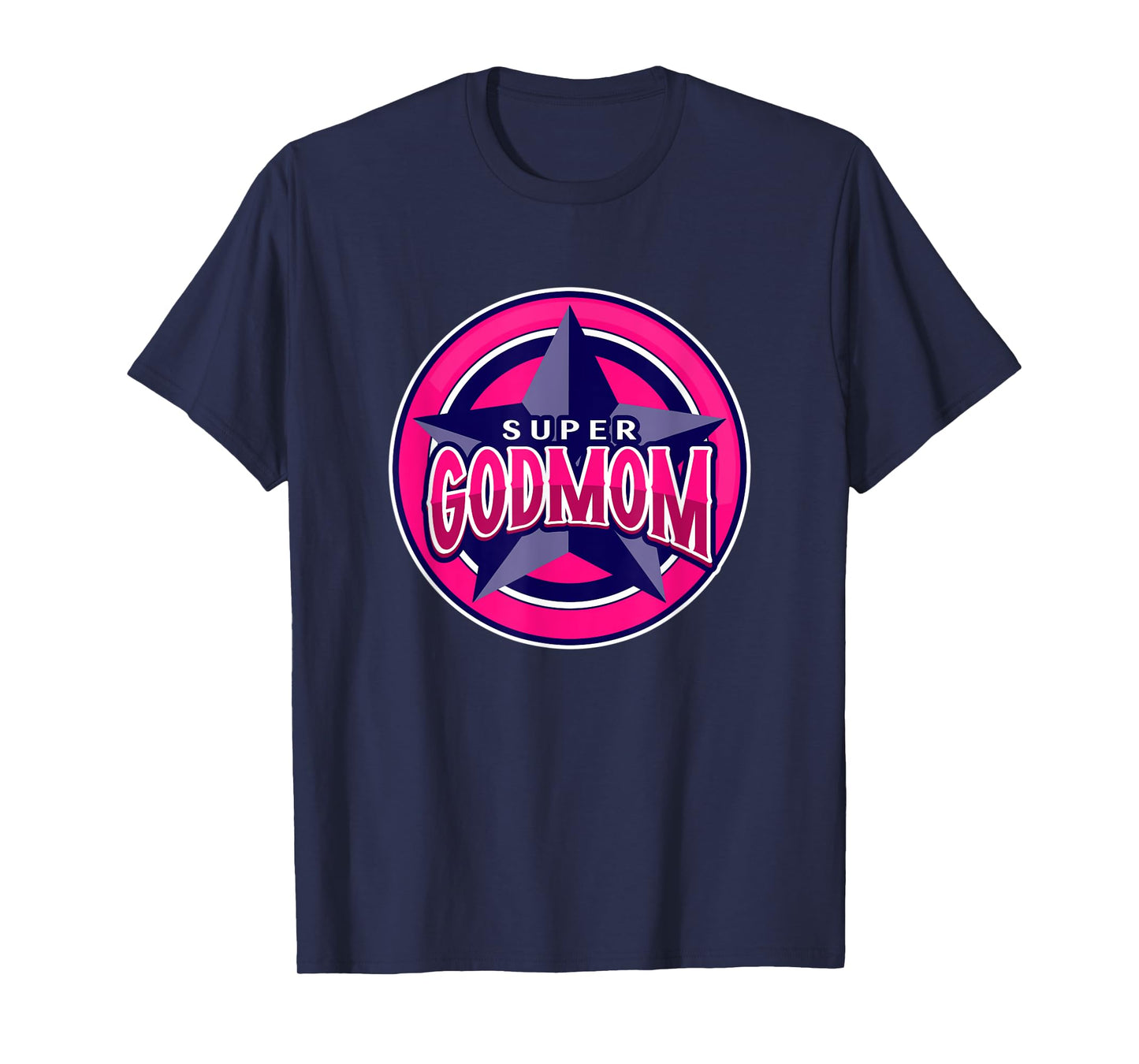 Super Godmom Funny Hero T-Shirt