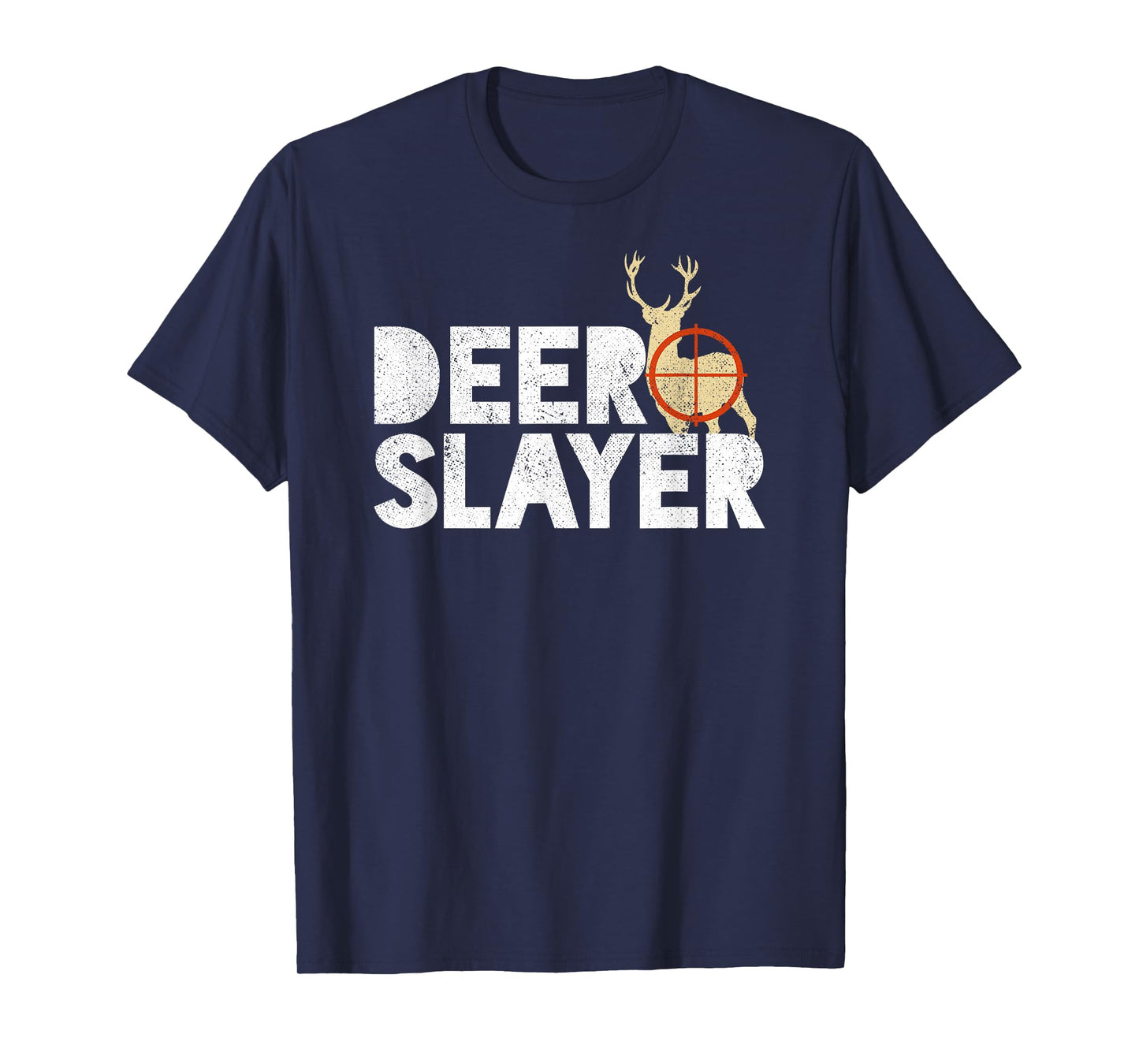 Deer Slayer Funny Deer Hunting Shirt T-Shirt