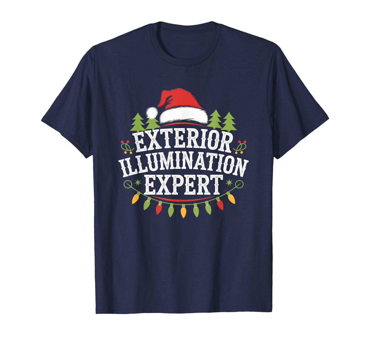 Siouxland Styles Unisex Adult Festive Modern Humor Exterior Illumination Expert Black Letter Print T-Shirt