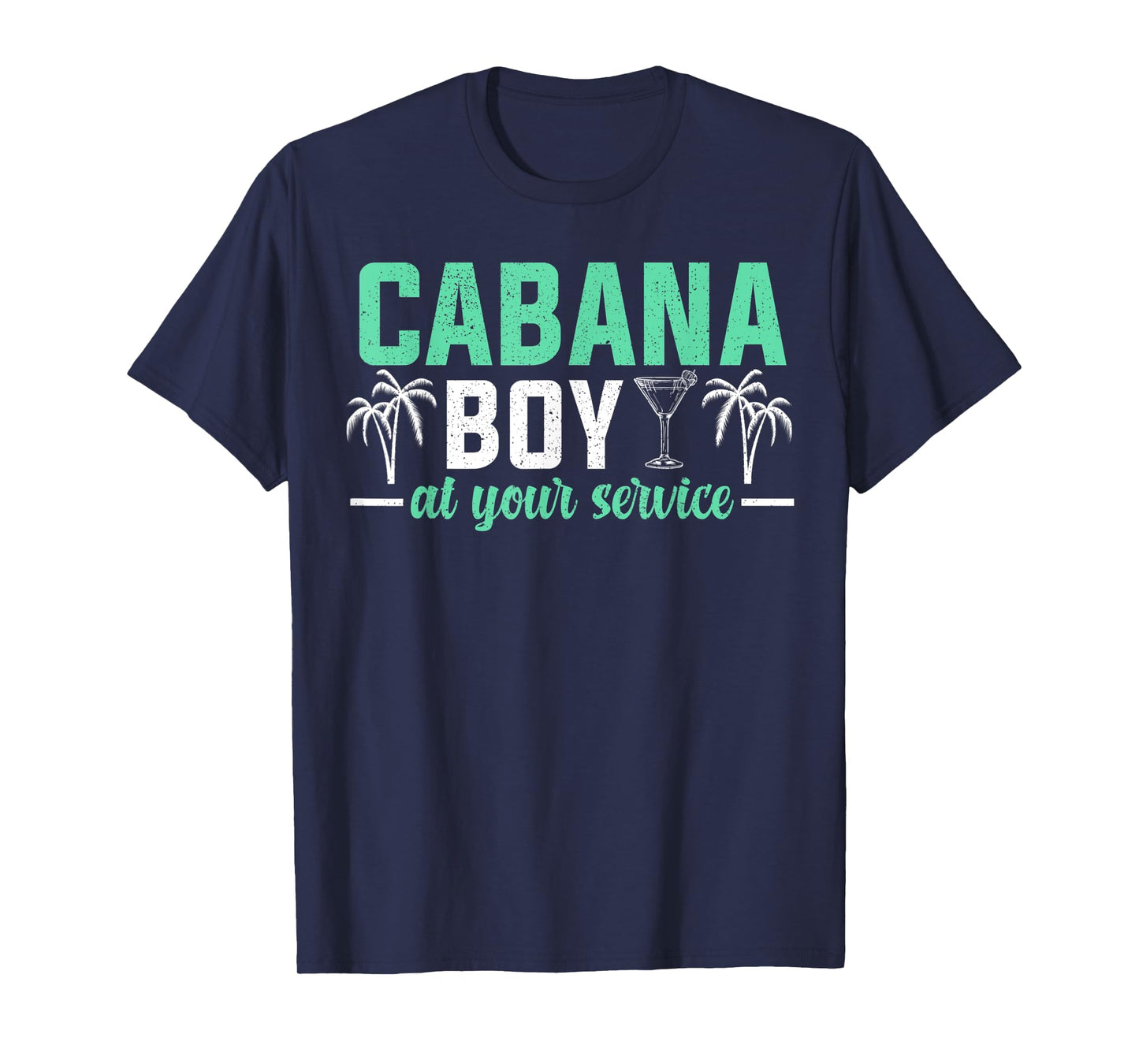 Cabana Boy At Your Services Funny Bartender T-Shirt