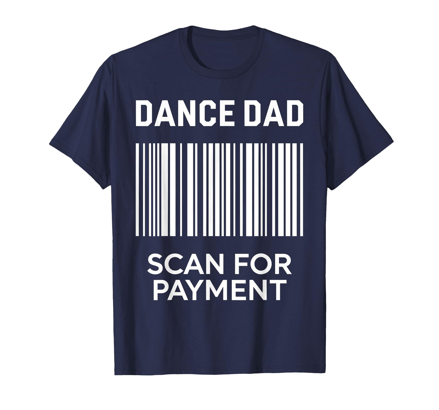 Funny Dance Dad Art for Men Father Dance Teacher Dance Dad T-Shirt