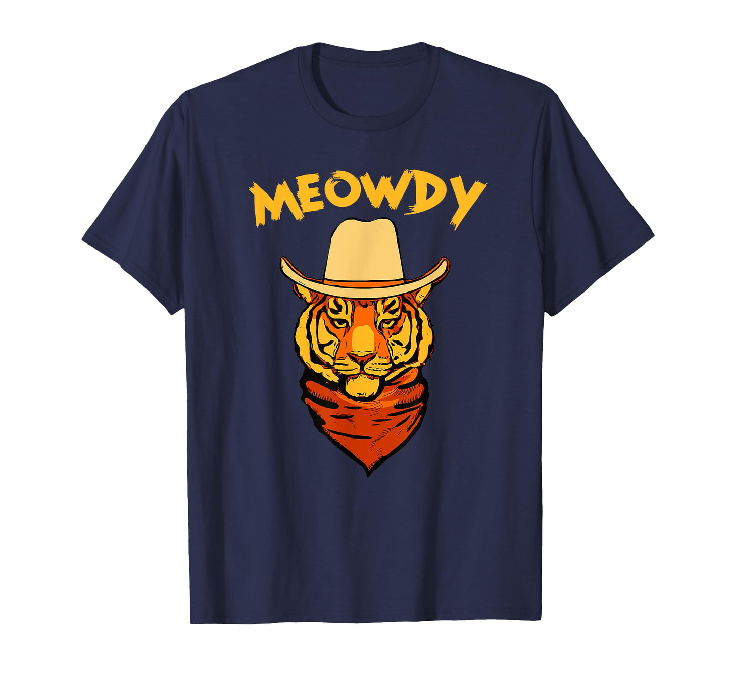Meowdy Funny Country Tiger Cowboy Cat Western Wear T-Shirt
