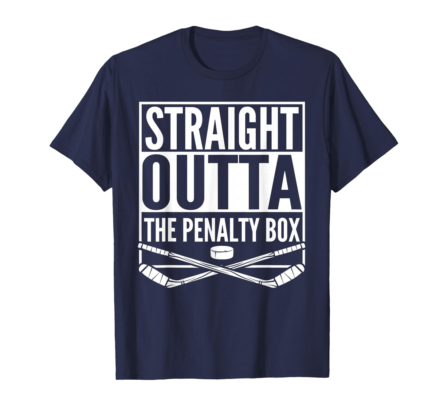 Straight Outta The Penalty Box Hockey Player Gift Hockey T-Shirt