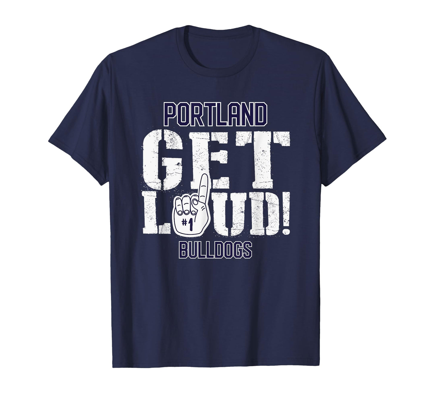 Portland High School GET LOUD Bulldogs T-Shirt