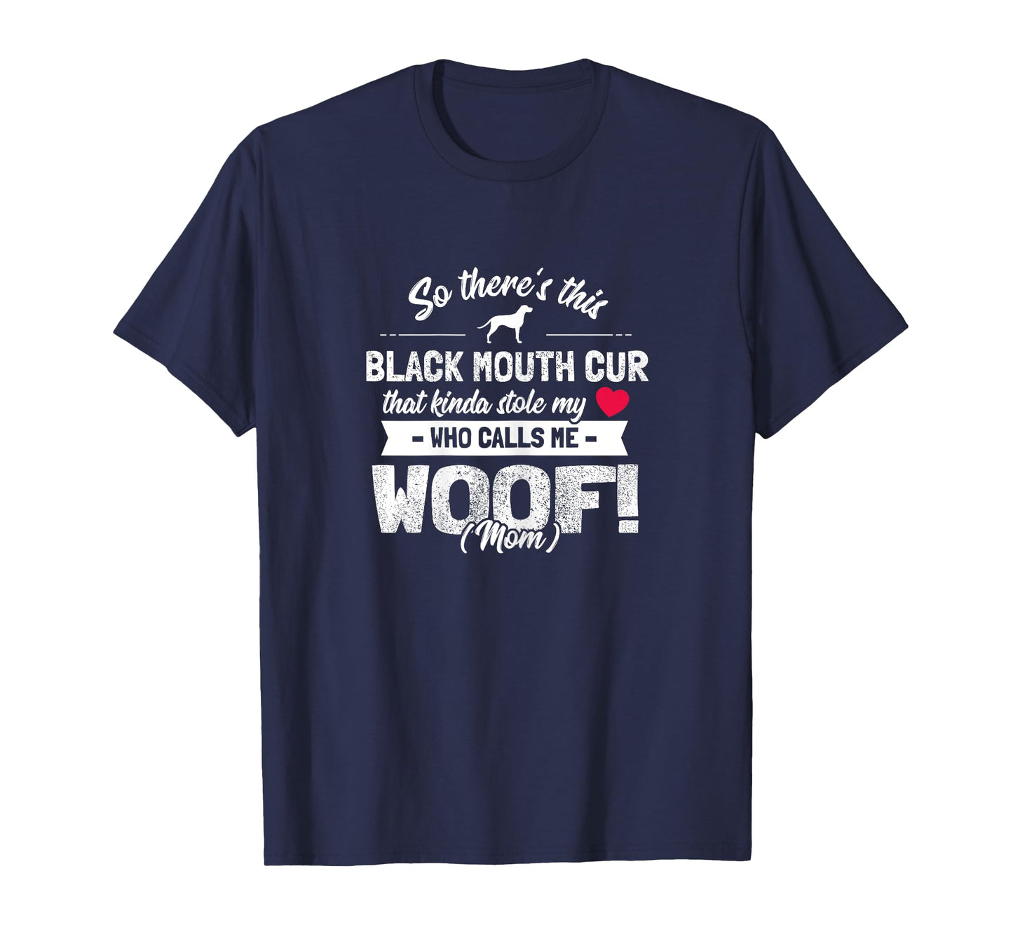 Black Mouth Cur Mom - Dog Owner Gift Humor T-Shirt Women T-Shirt