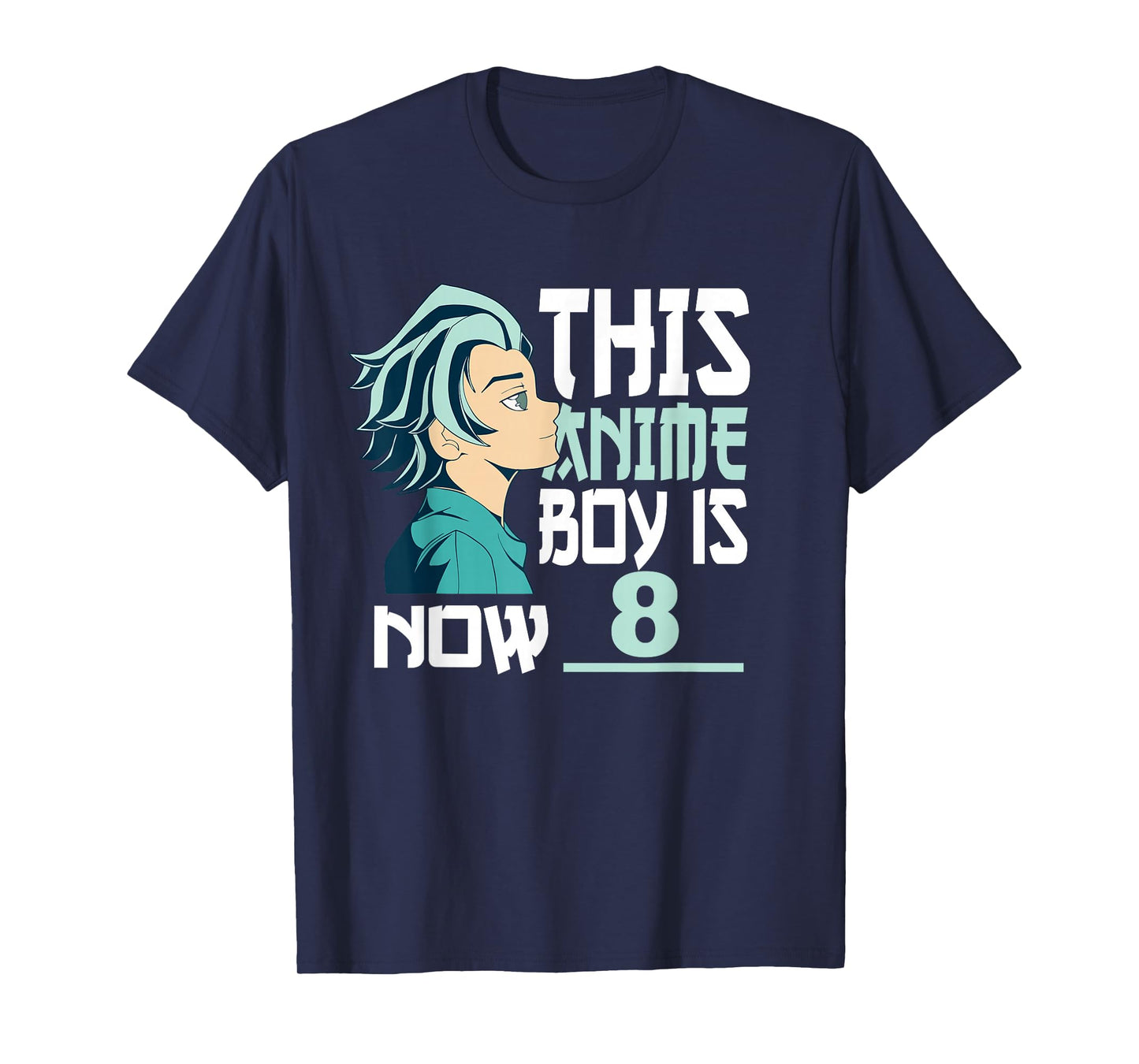 Manga This Anime Boy is now 8 Years Old 8 th Birthday T-Shirt