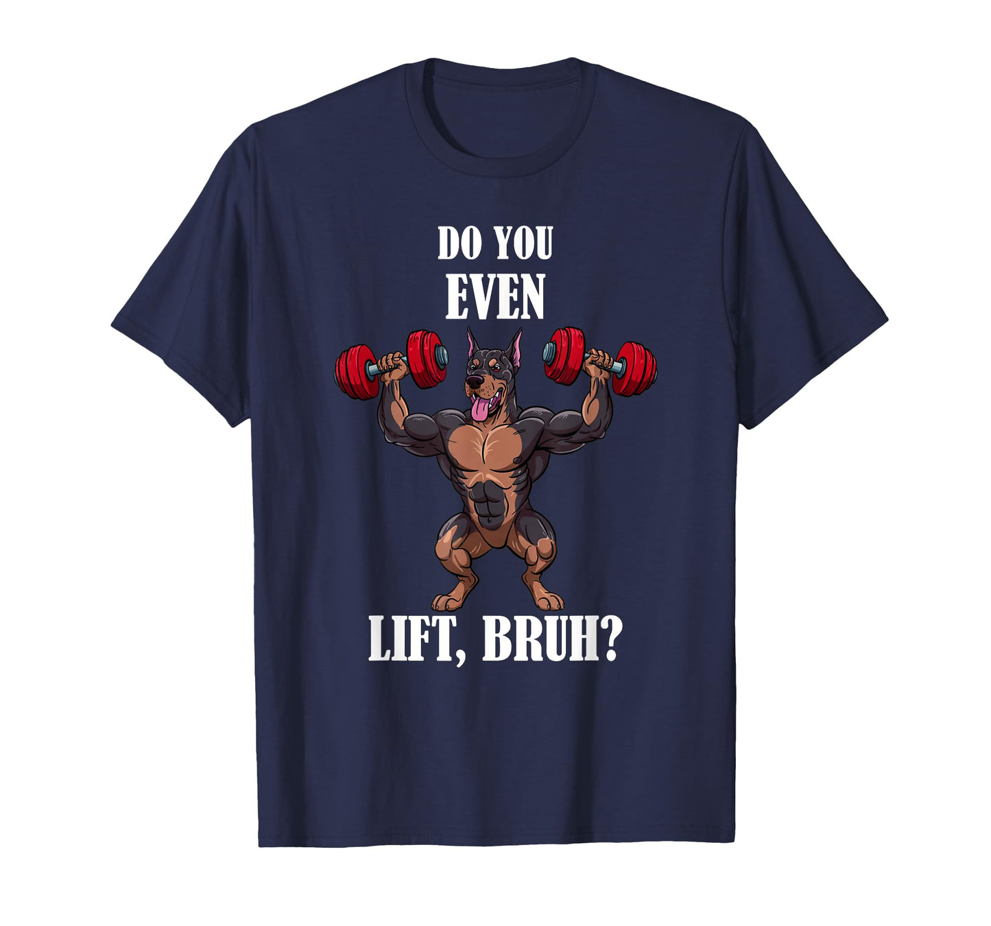 Doberman Pinscher Weightlifting Workout Gym Doberman Fitness T-Shirt