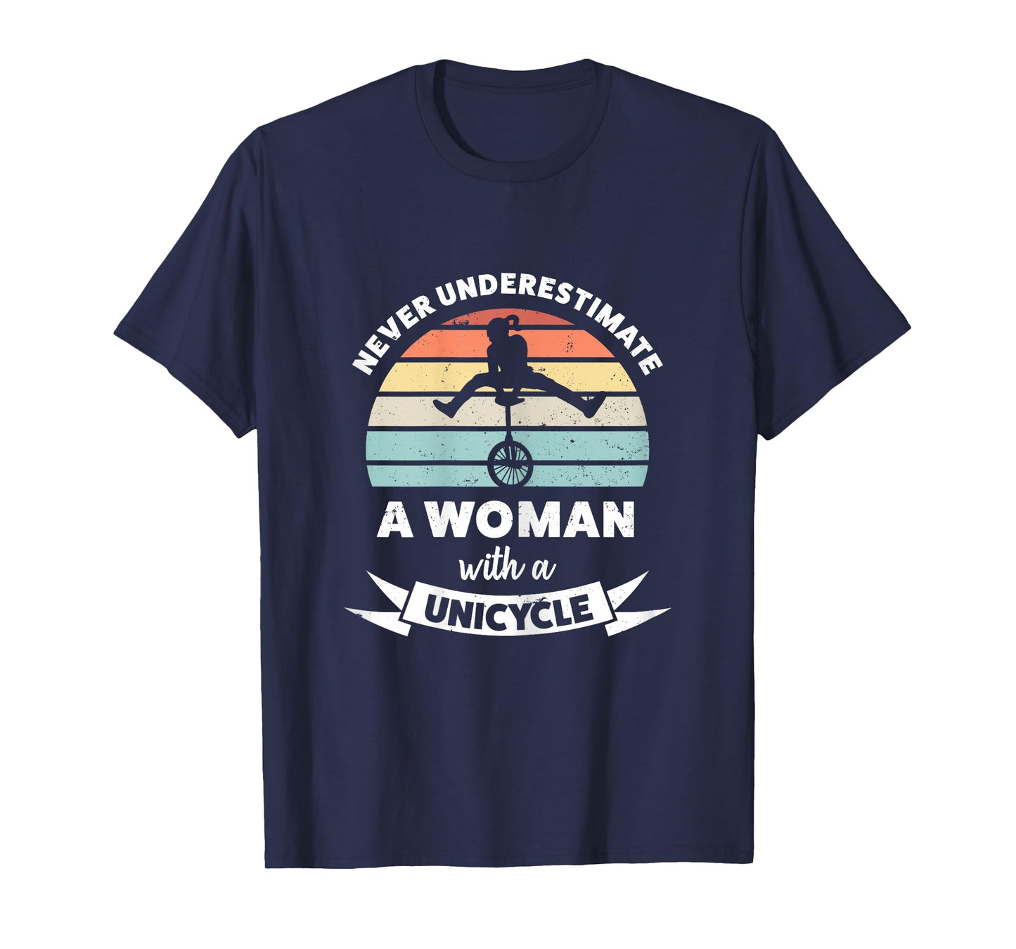Woman with a Unicycle Funny Gift Mom T-Shirt