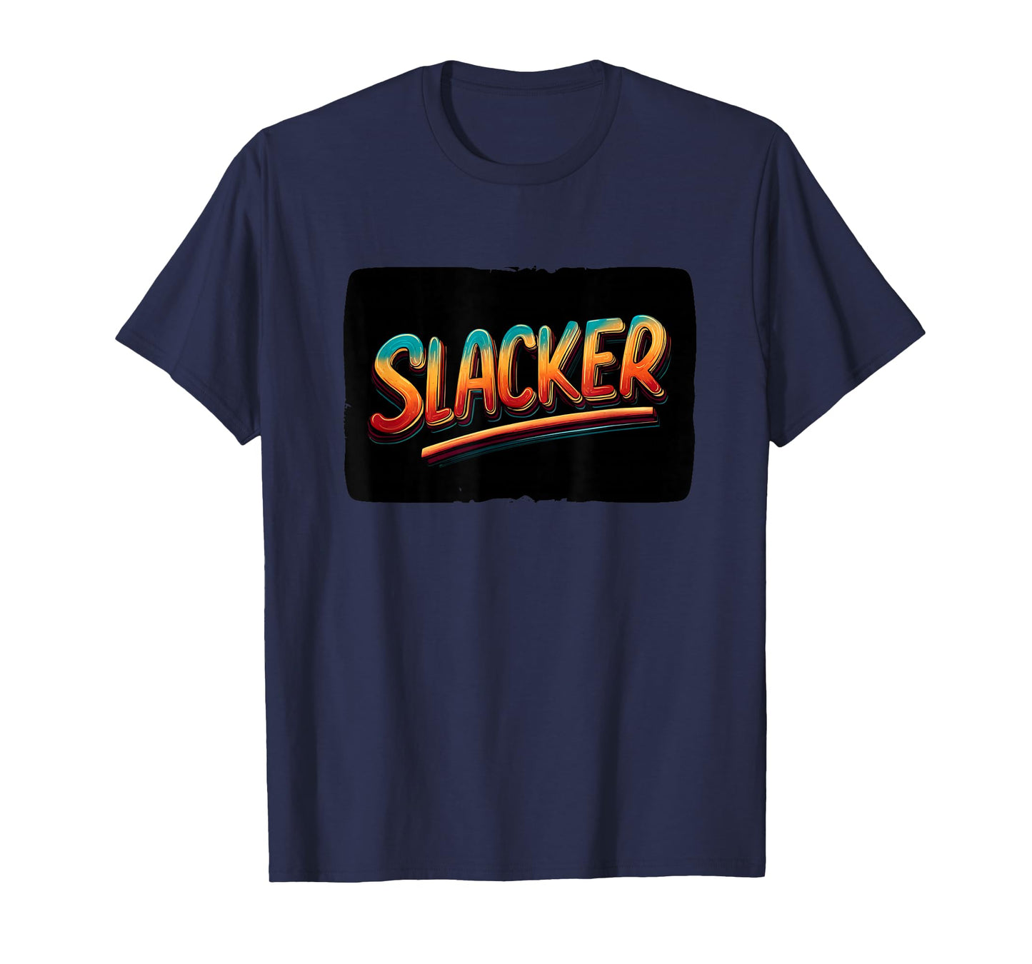 Cool Vibrant Slacker Statement T-Shirt