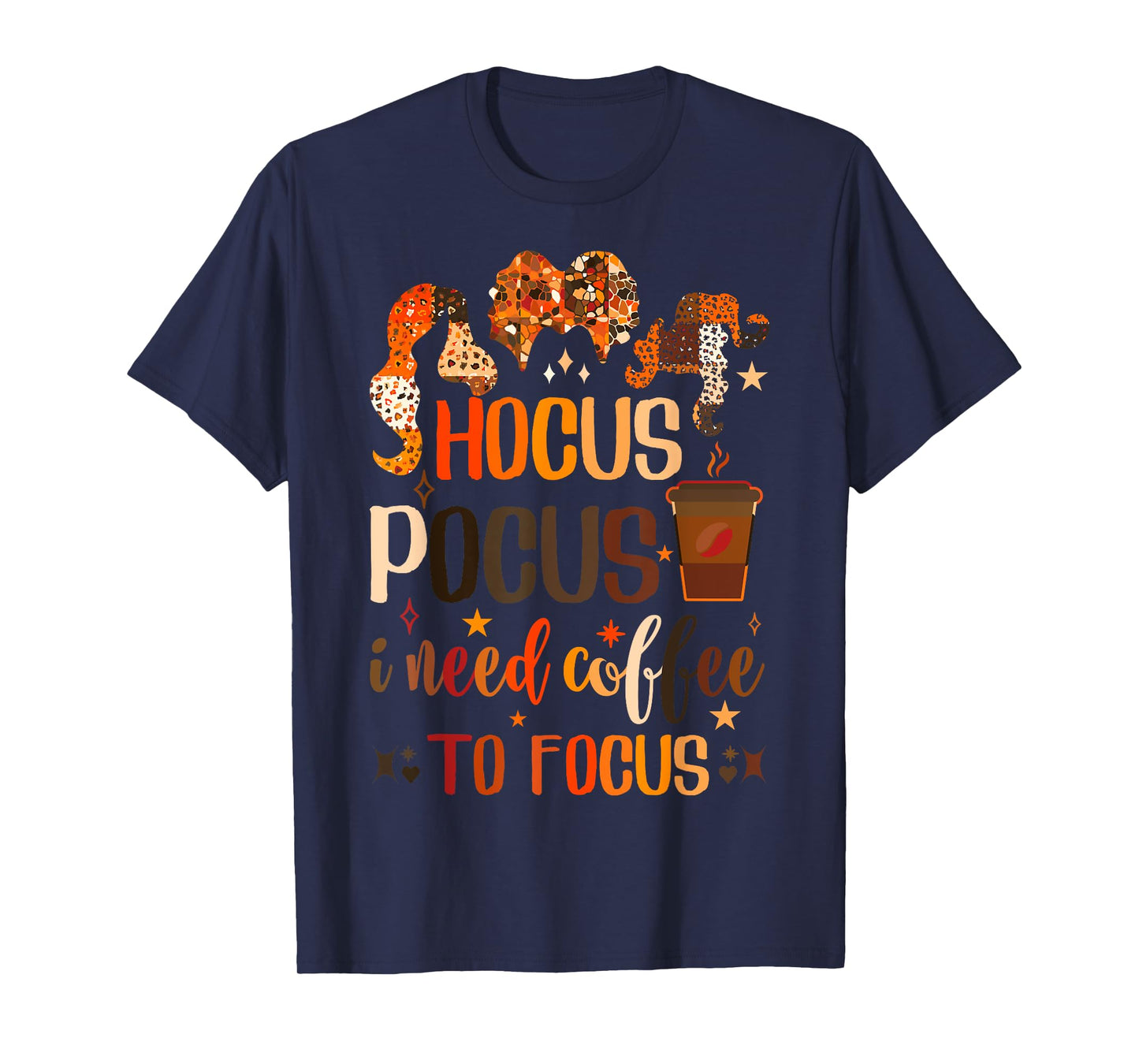 Hocus Pocus I Need Coffee To Focus T-Shirt