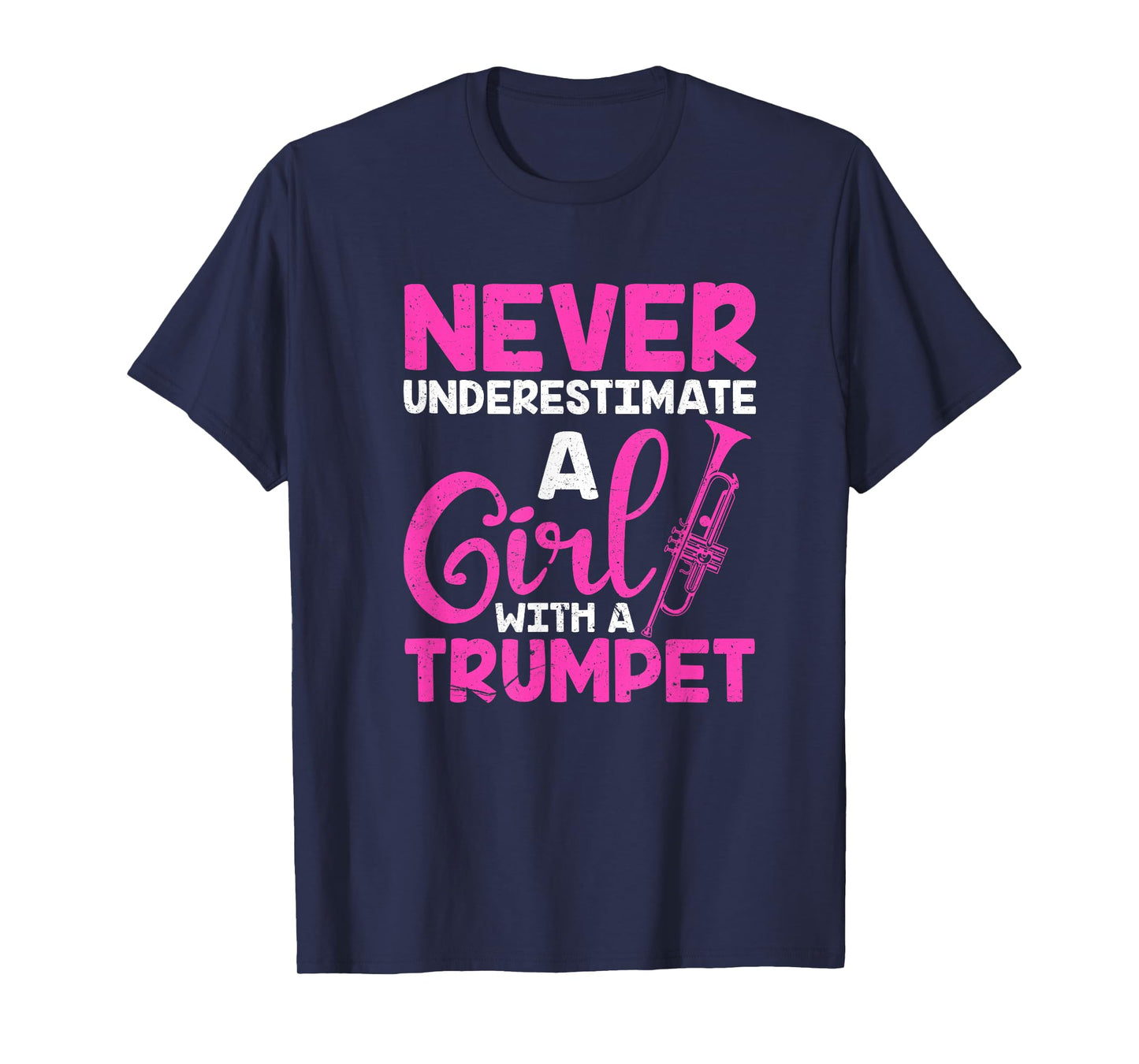 Trumpet Girl Funny Trumpet Player Marching Band Gift T-Shirt