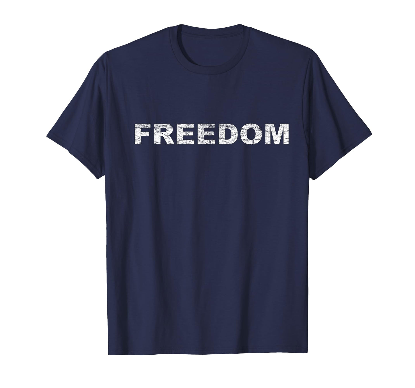 FREEDOM T-Shirt