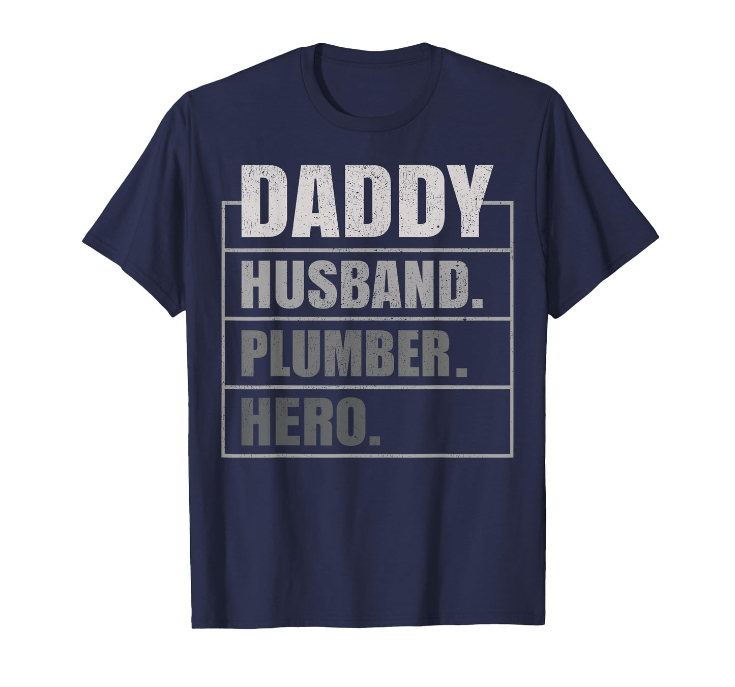 Daddy Husband Plumber Hero Father's Day T-Shirt