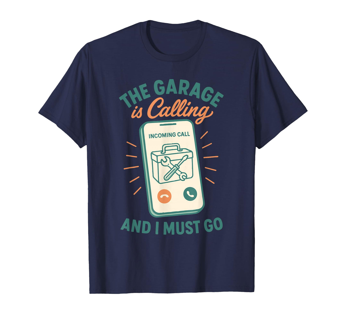 The Garage is Calling Mechanic Funny Saying T-Shirt