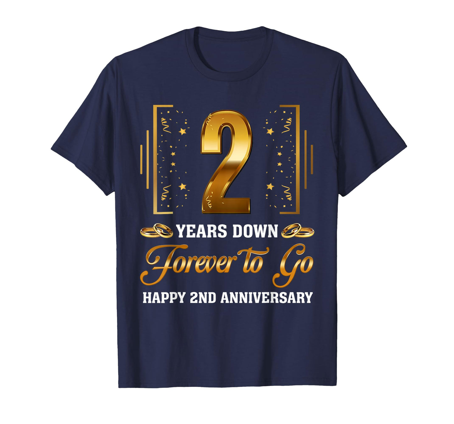 2 Years Down Forever To Go Couple 2nd Wedding Anniversary T-Shirt