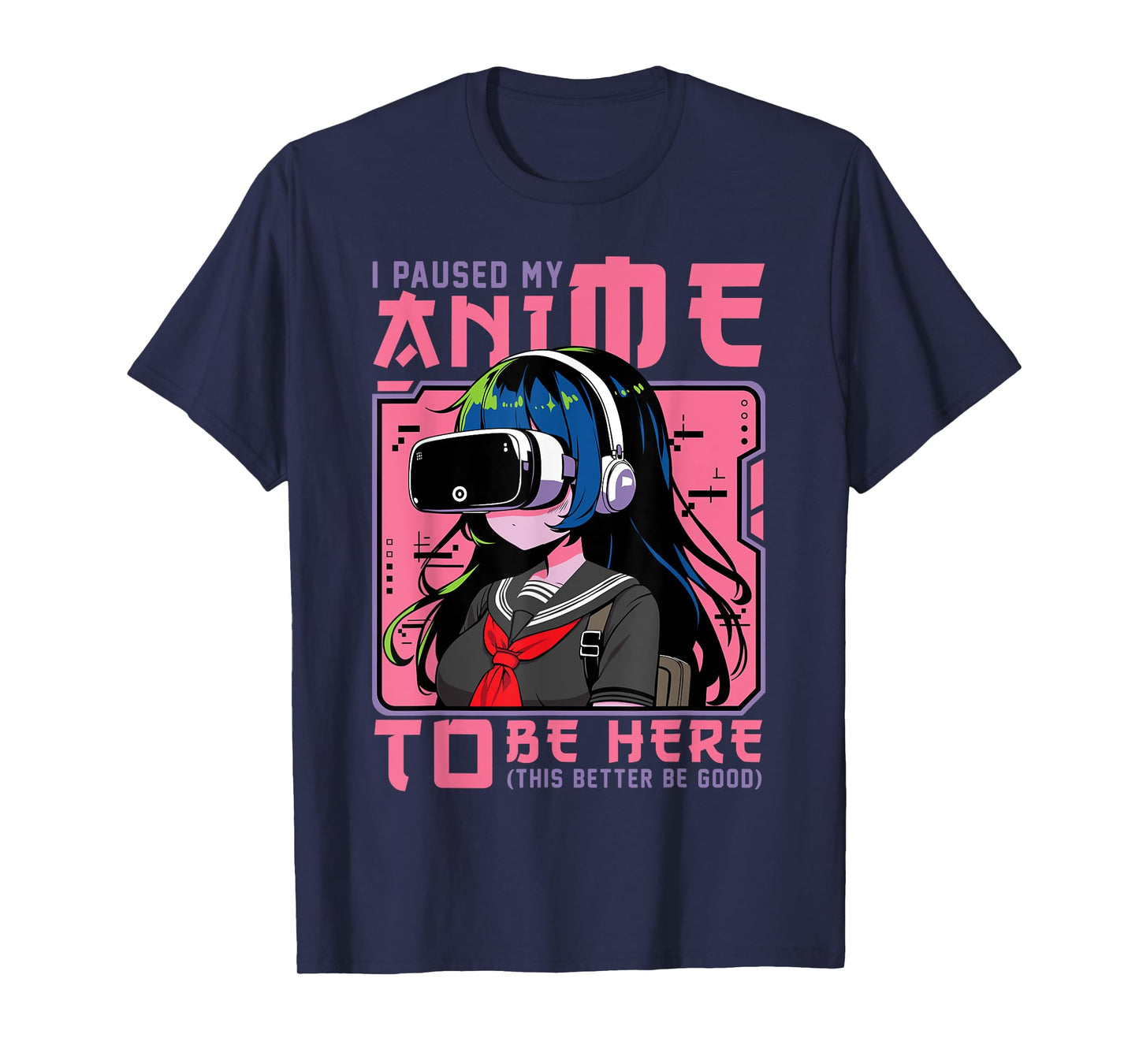 I Paused My Anime To Be Here Japan Kawaii Otaku Manga Anime T-Shirt