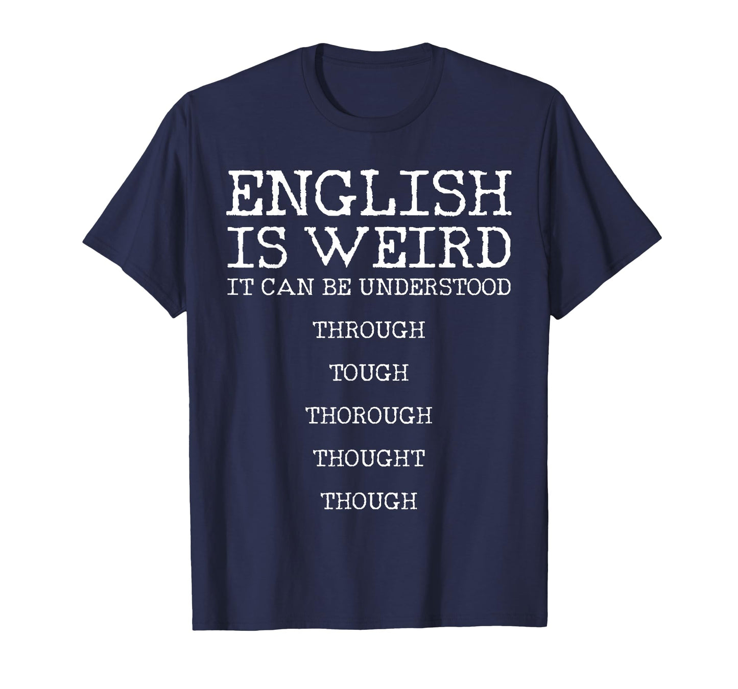 Funny English Grammer Teacher Gift T-Shirt