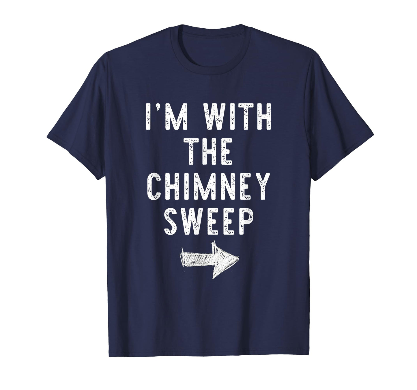 I'm With The Chimney Sweep Costume Halloween Matching Couple T-Shirt
