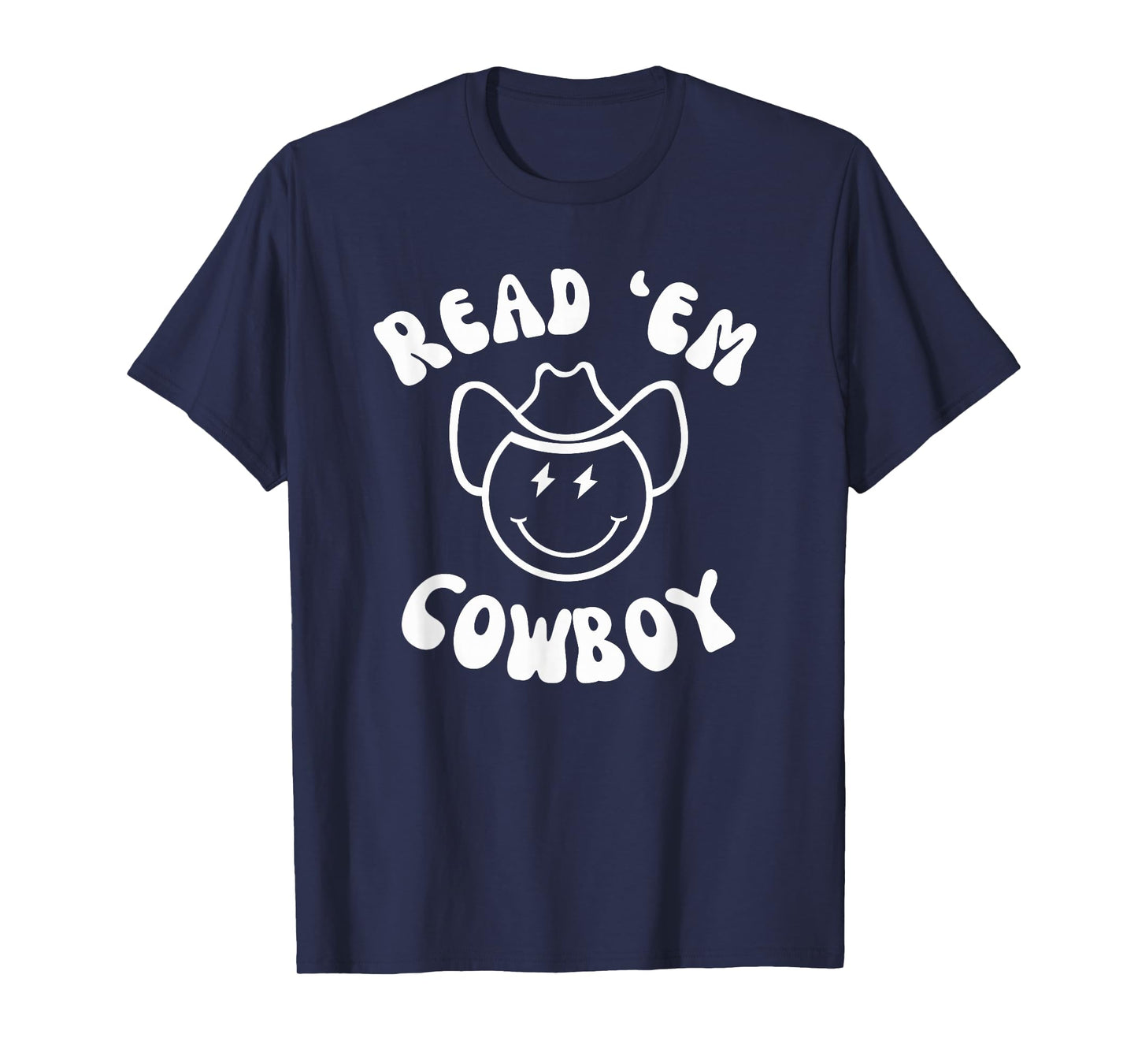 Read 'Em Cowboy Western Book fan funny reader reading humor T-Shirt