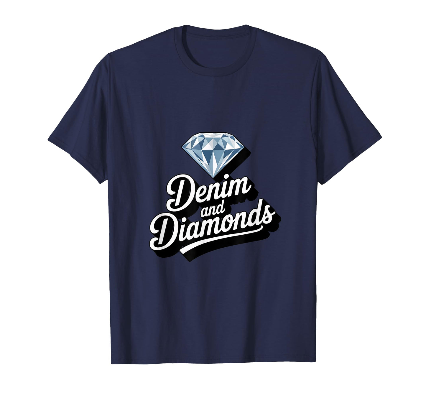 Denim And Diamonds for Ladies 2025 T-Shirt