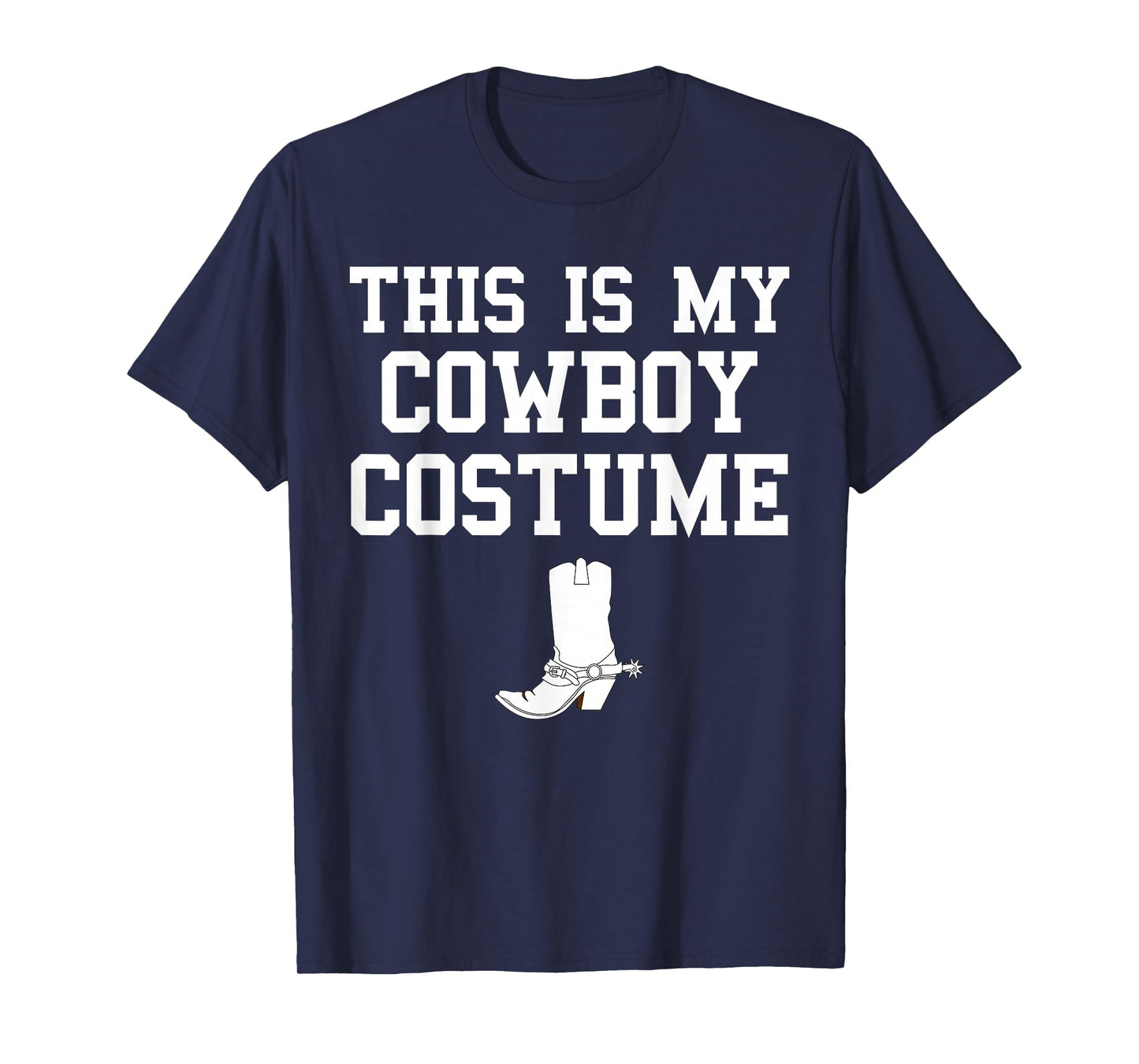 This is My Cowboy Costume Funny Lazy Country Western T-Shirt T-Shirt