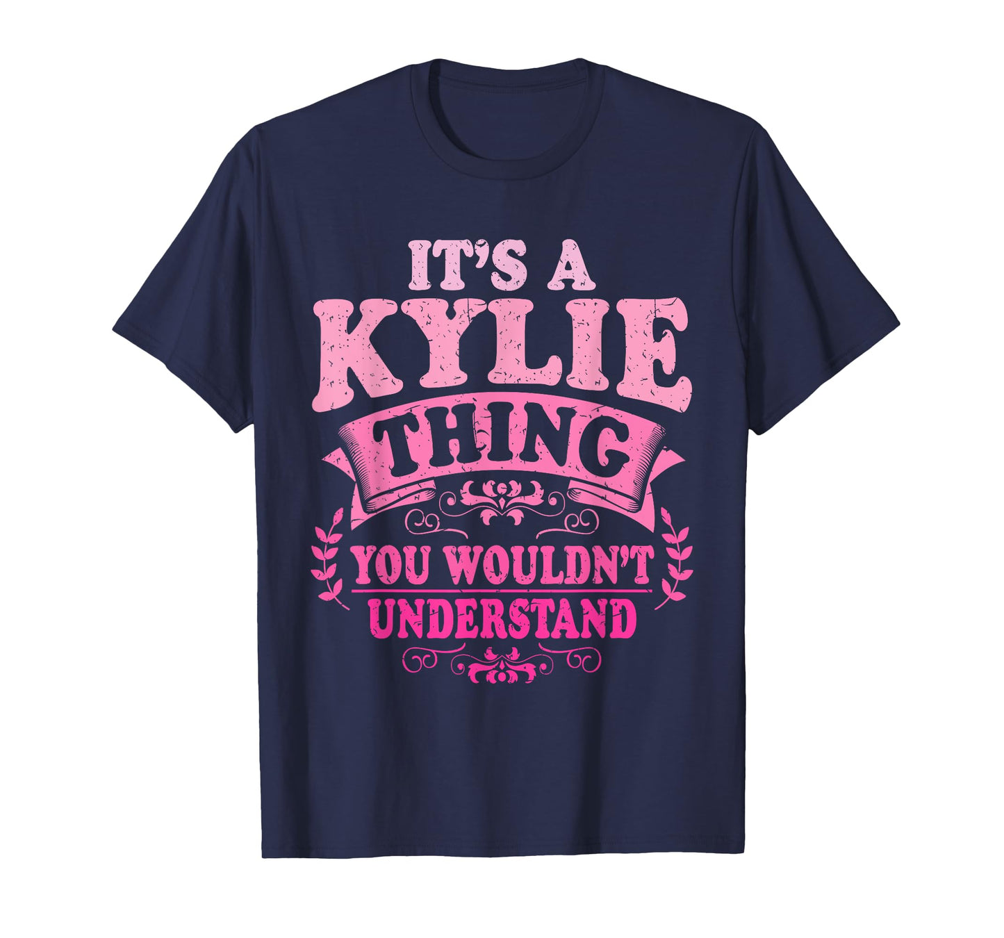 It's A Kylie Thing You Wouldn't Understand Kylie T-Shirt