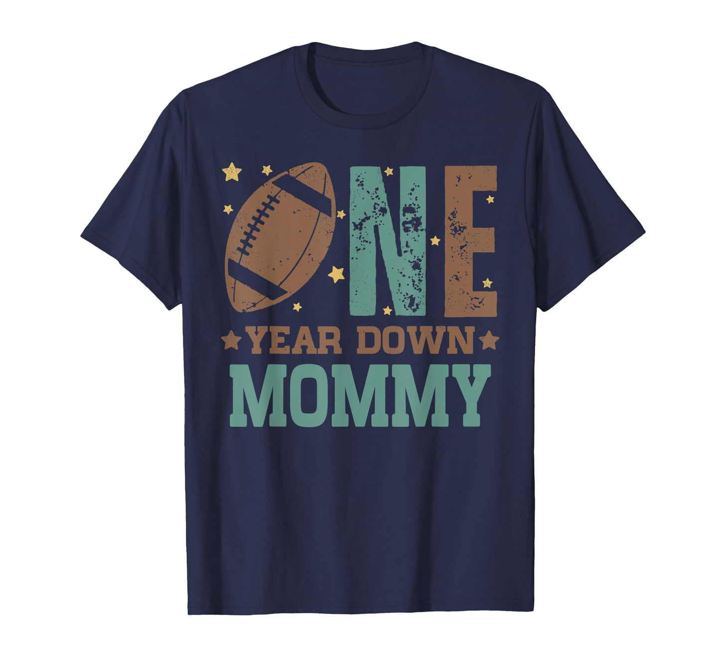 Mommy of the 1 Year old Football 1st Year Down Birthday T-Shirt