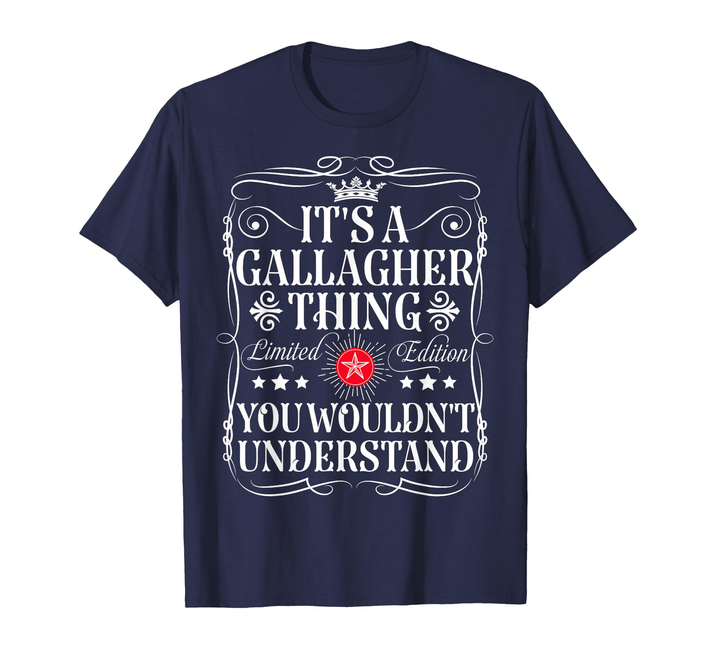 Gallagher Name Its A Gallagher Thing You Wouldn't Understand T-Shirt