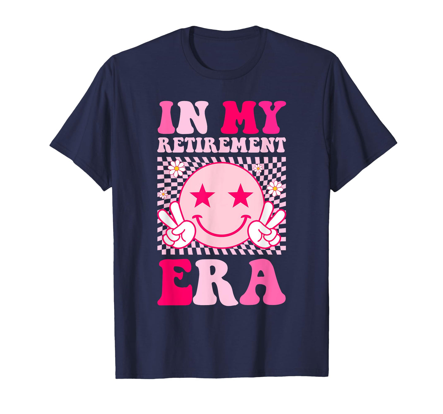 In My Retirement Pink Happy Smile Face Teacher Nurse Worker T-Shirt
