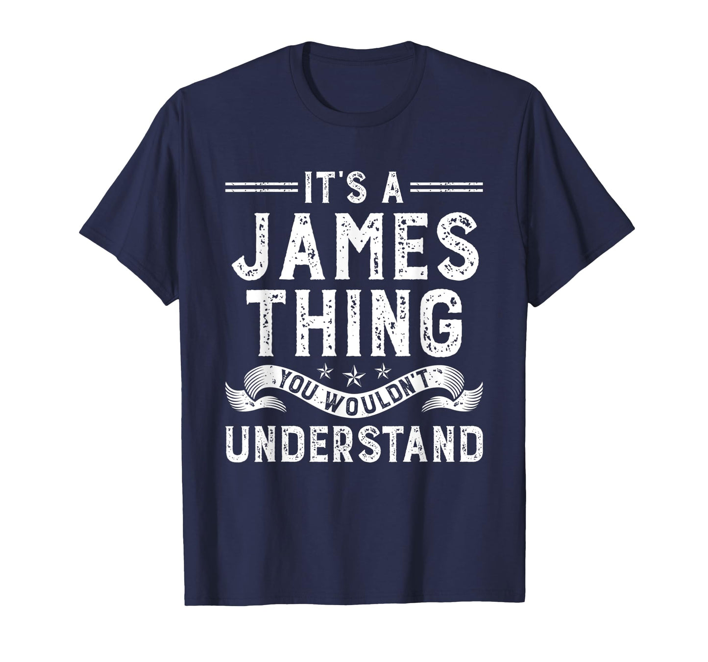 It's a James Thing You Wouldn't Understand Funny Name T-Shirt