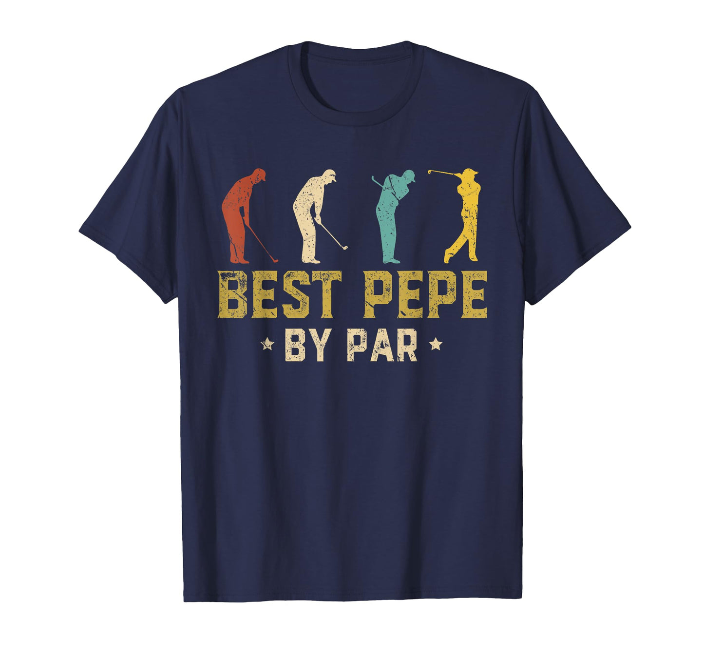 Funny Best Pepe By Par Father's Day Gifts Golf T-Shirt