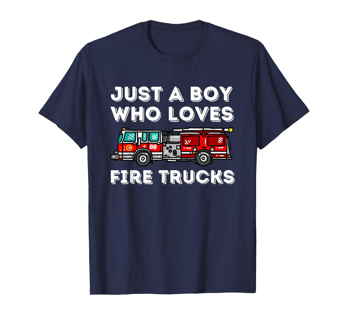 Just A Boy Who Loves Fire Trucks Future Firefighter Fireman T-Shirt