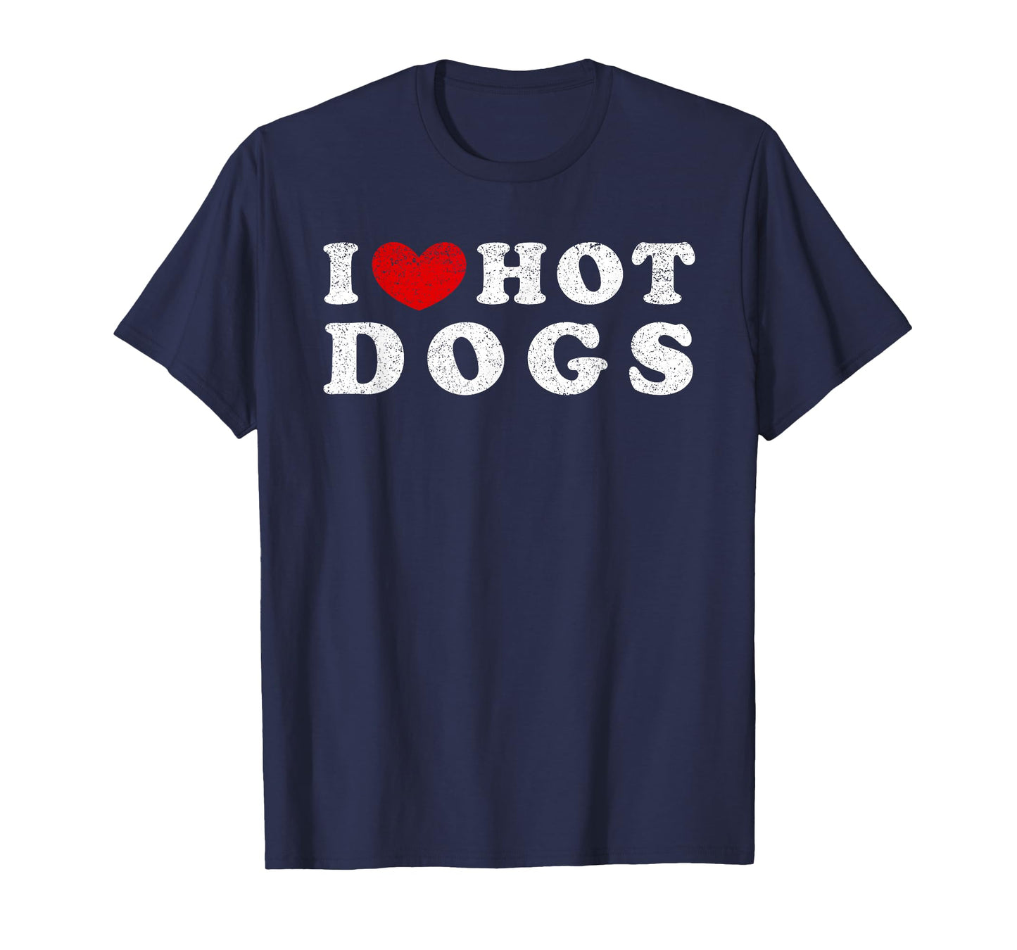I Love Hot Dogs, I Heart Hot Dogs T-Shirt