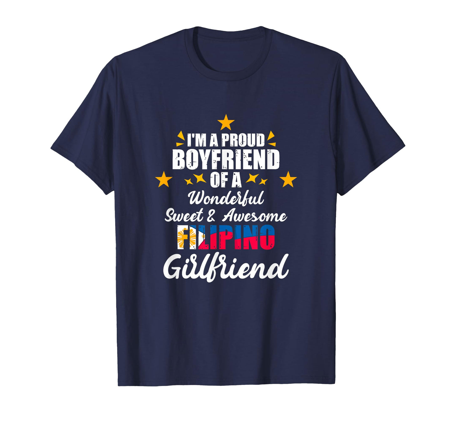Proud Boyfriend Of Filipino Girlfriend Pinay Filipina Pinoy T-Shirt