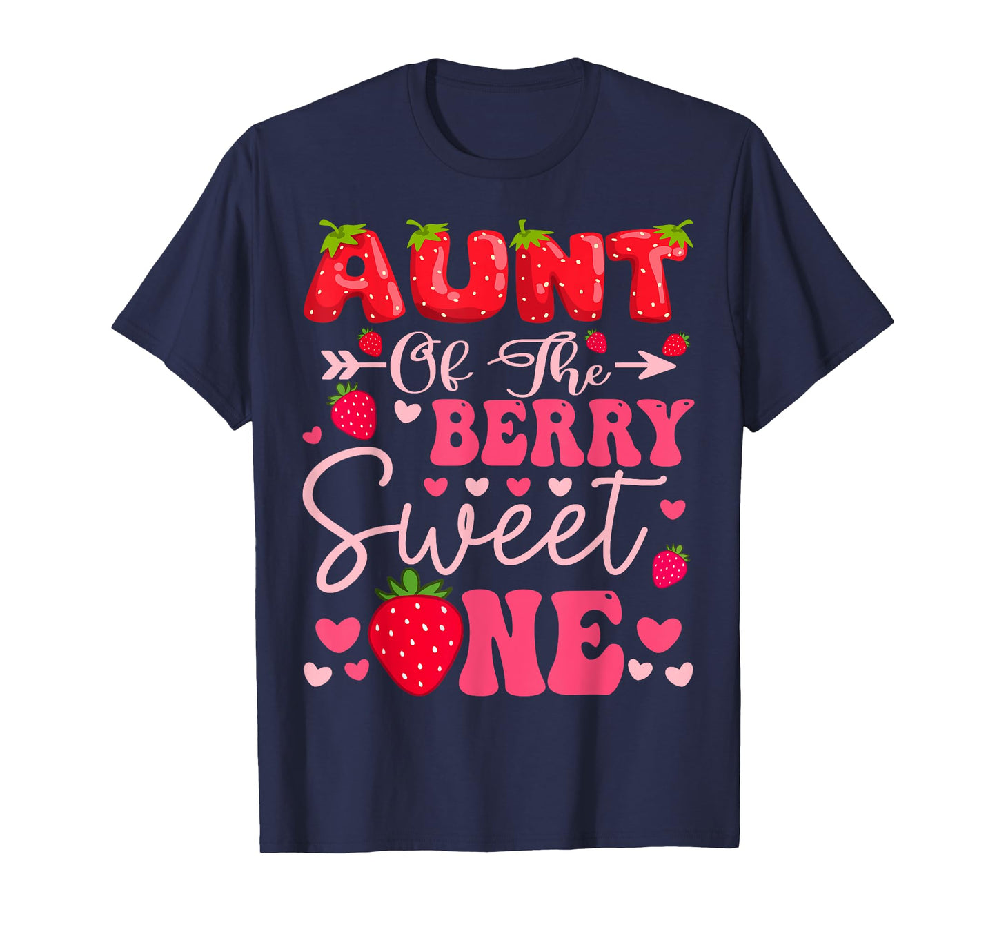 Aunt Of The Berry Sweet One Strawberry 1St Birthday Girl T-Shirt