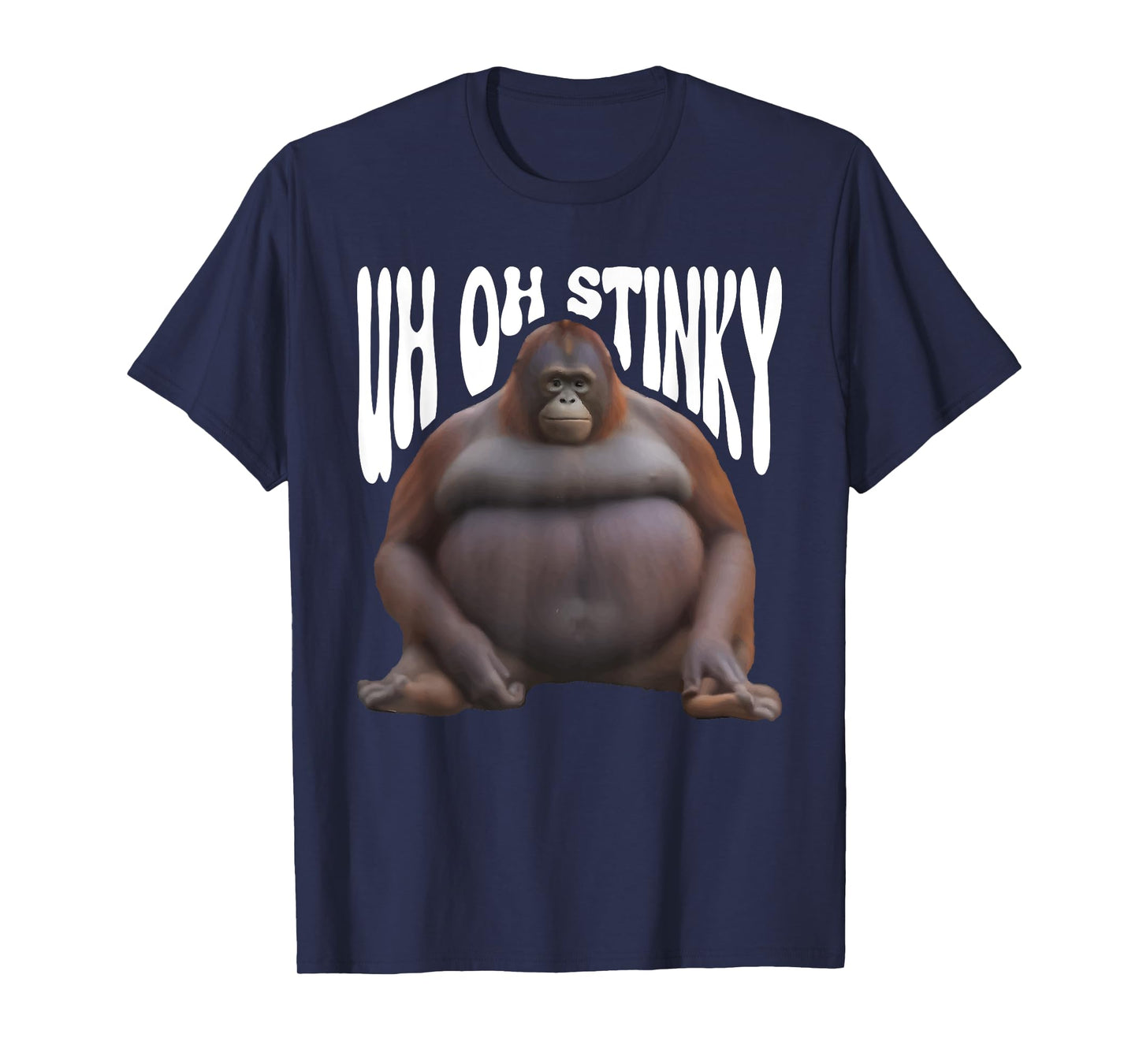 Funny Monkey Uh Oh Stinky Poop Dank Memes Le Monke Orangutan T-Shirt
