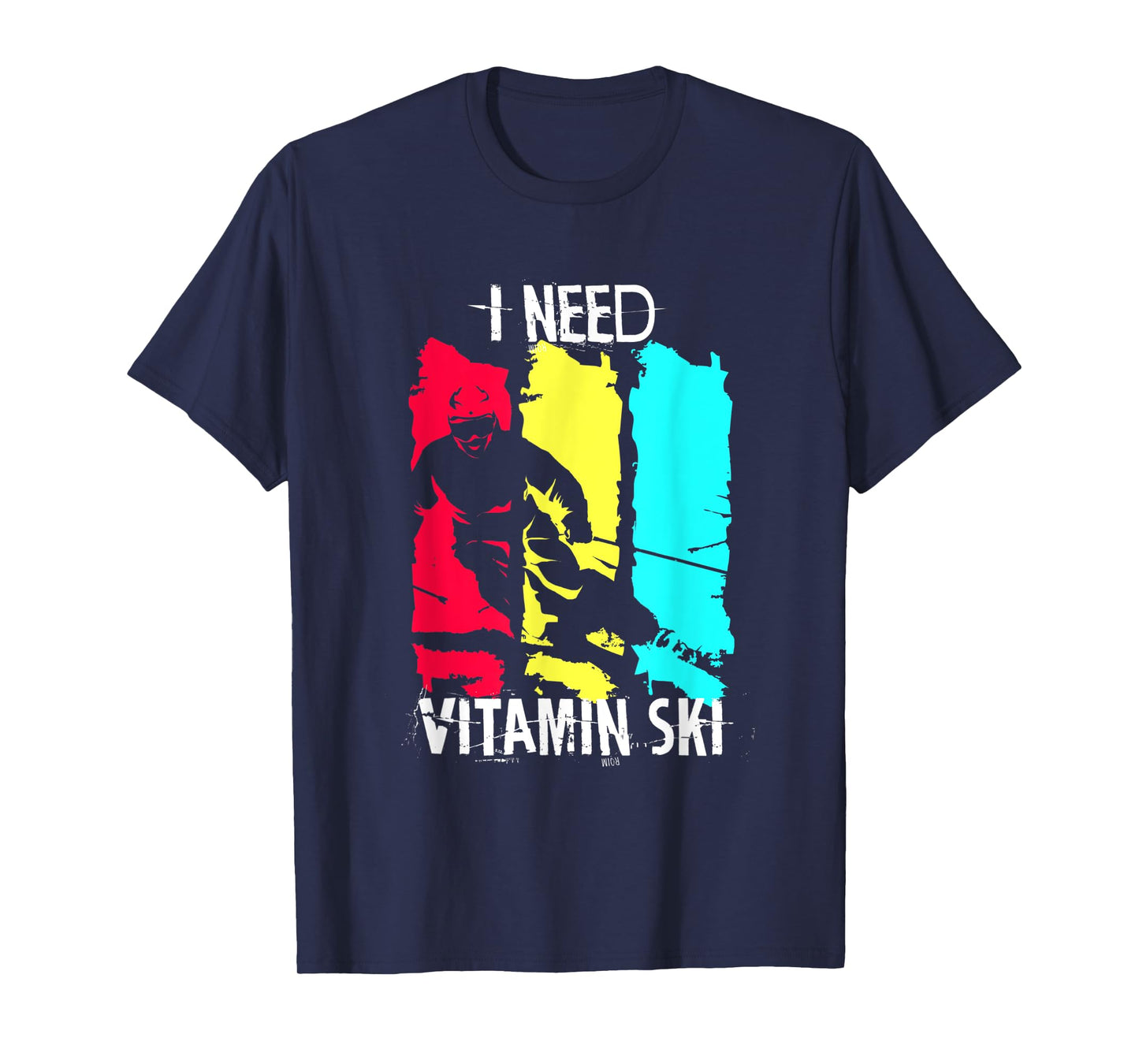 I Need Vitamin Ski T-Shirt