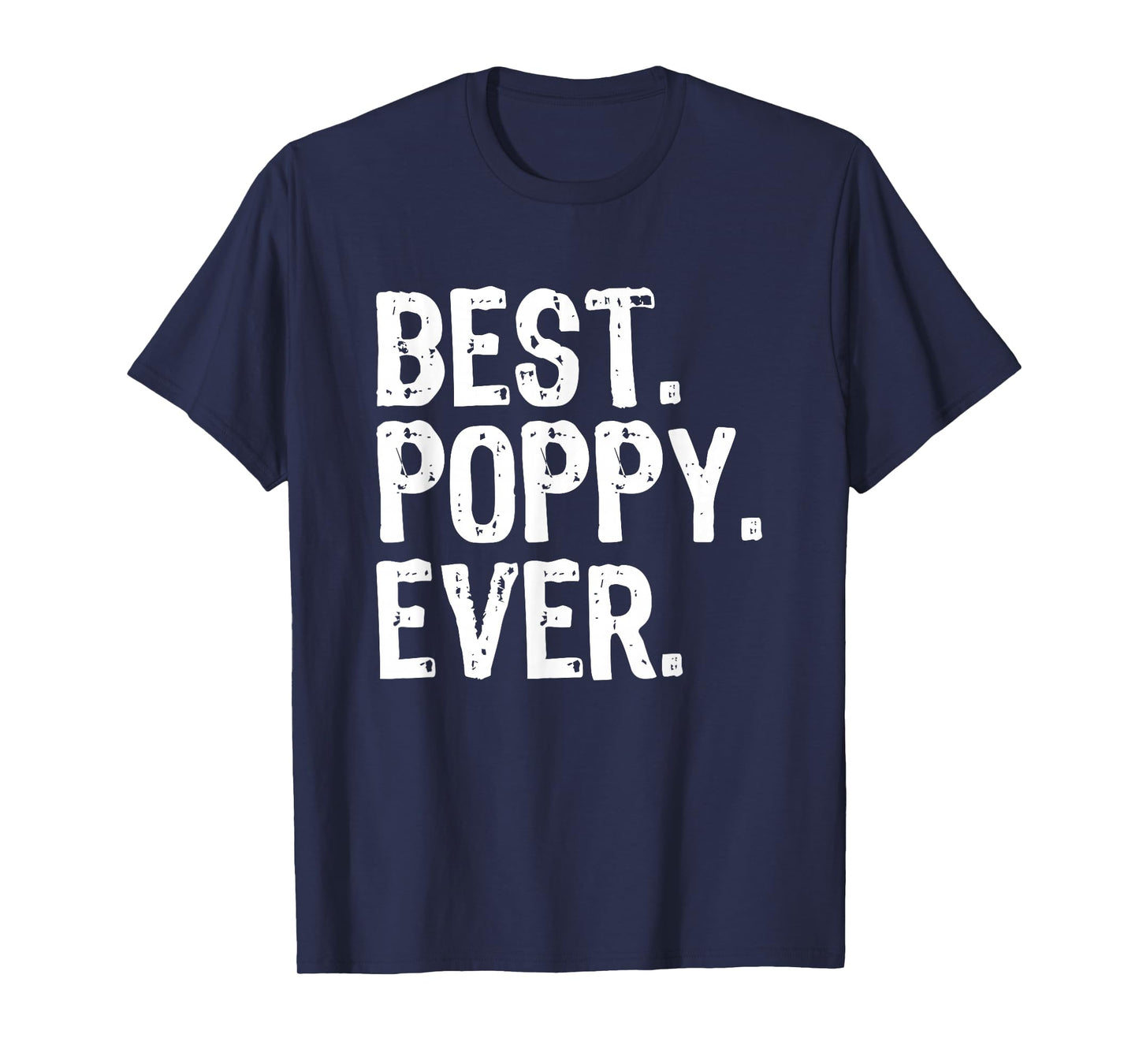 Best Poppy Ever Funny Cool T-Shirt