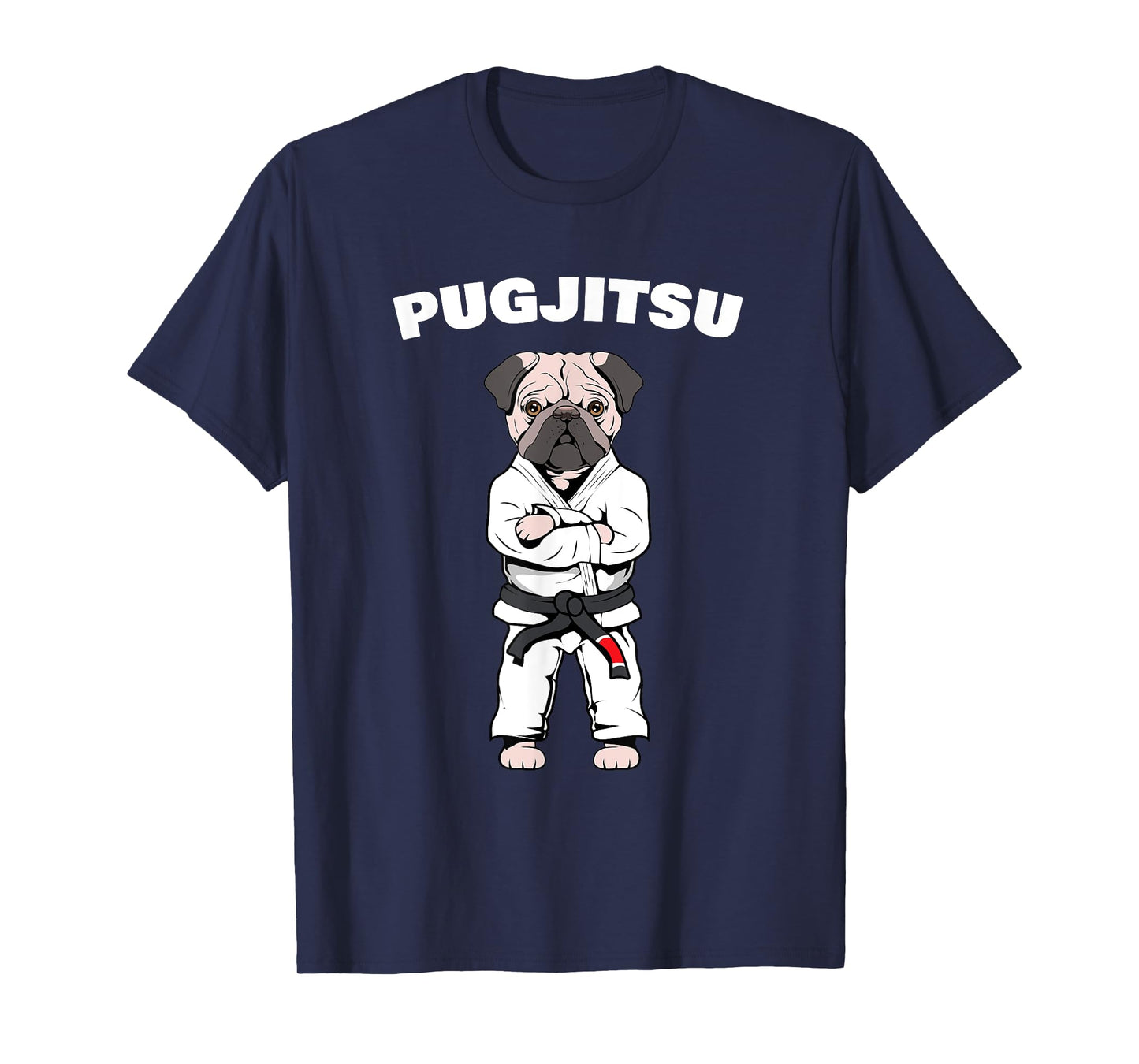 Funny Cute Pug Jiu Jitsu Black Belt BJJ Jiujitsu Dog Gift Men Women Girls Kids T-Shirt
