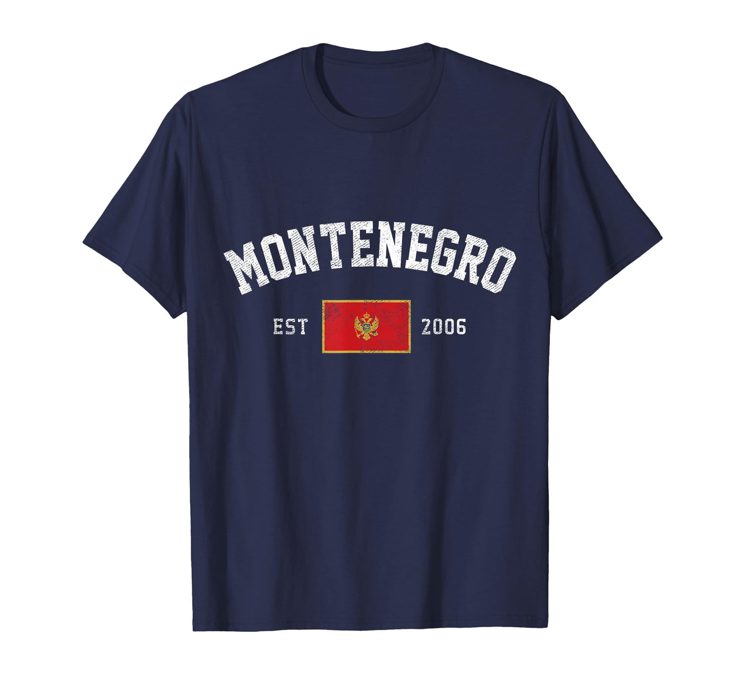 Montenegro Est. 2006 Montenegrin Flag Independence Day T-Shirt