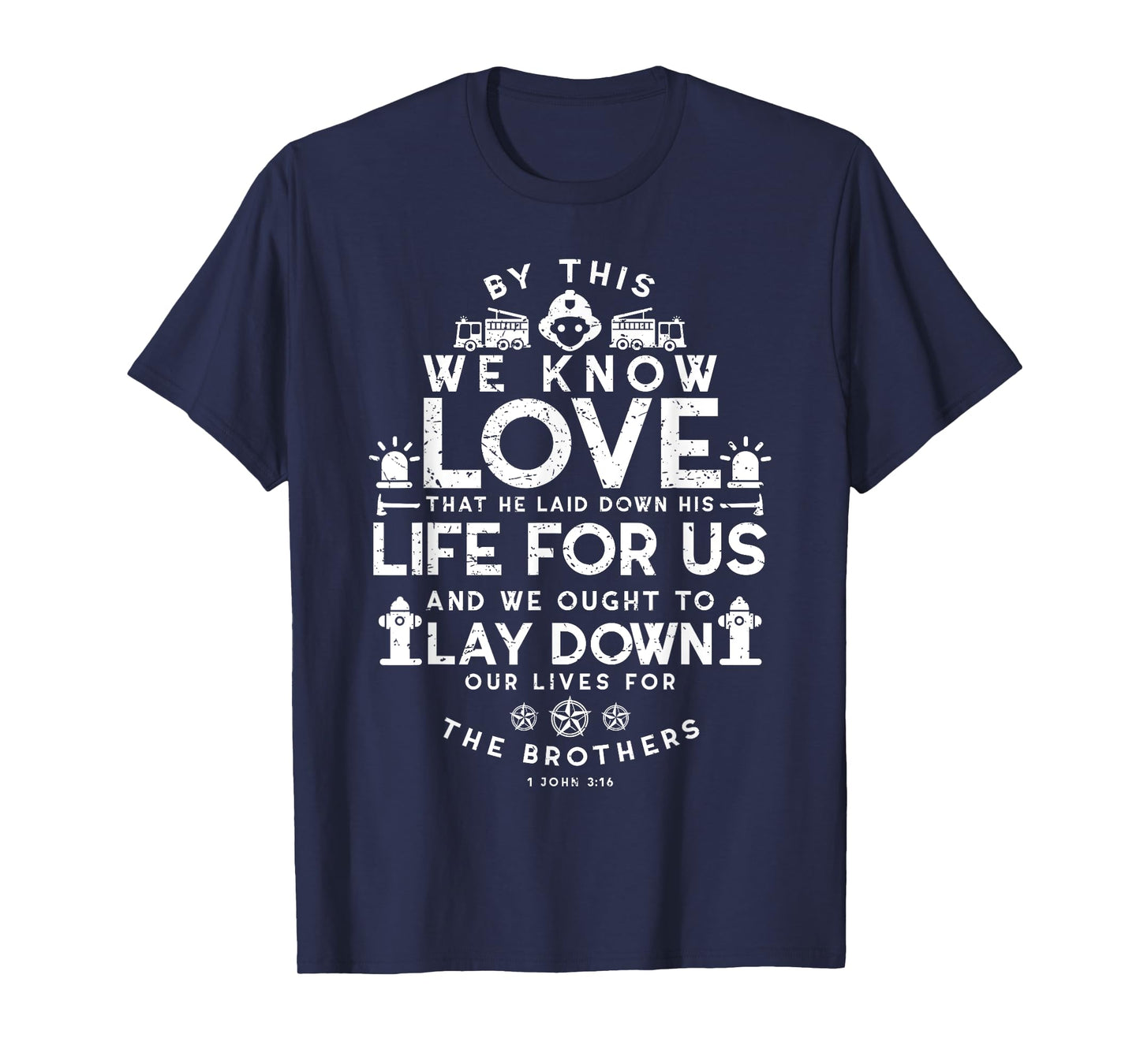 Christian Firefighter Bible Verse Religious John 3:16 Shirt