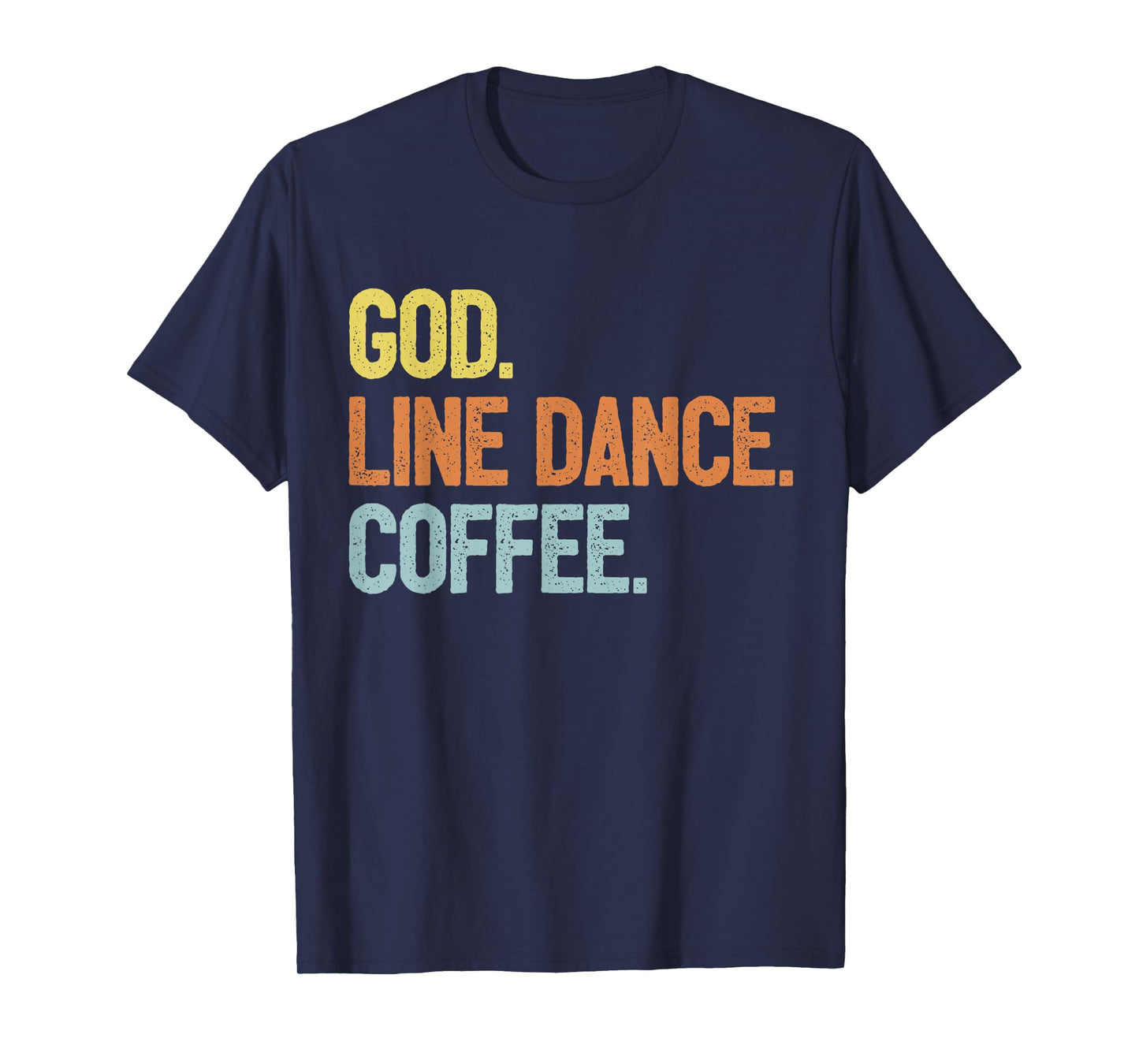 Line Dancer Saying Line Dance T-Shirt