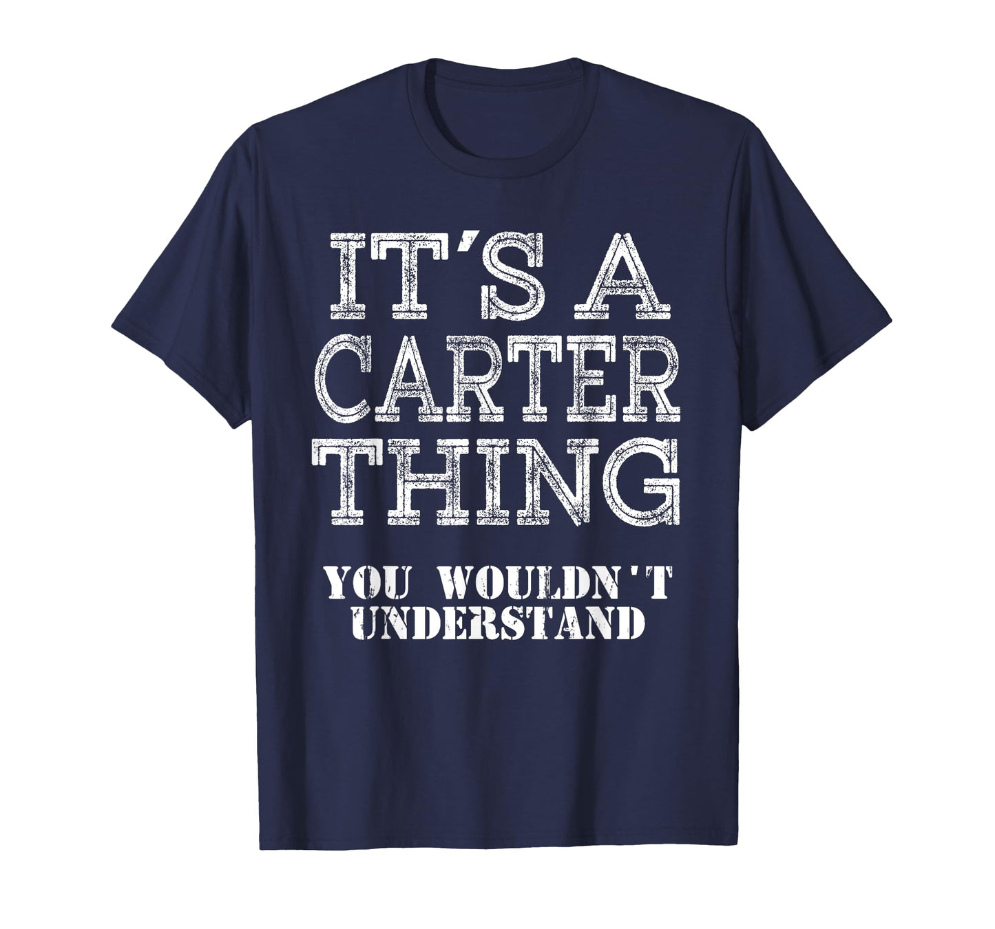 Its A Carter Thing You Wouldnt Understand Matching Family
