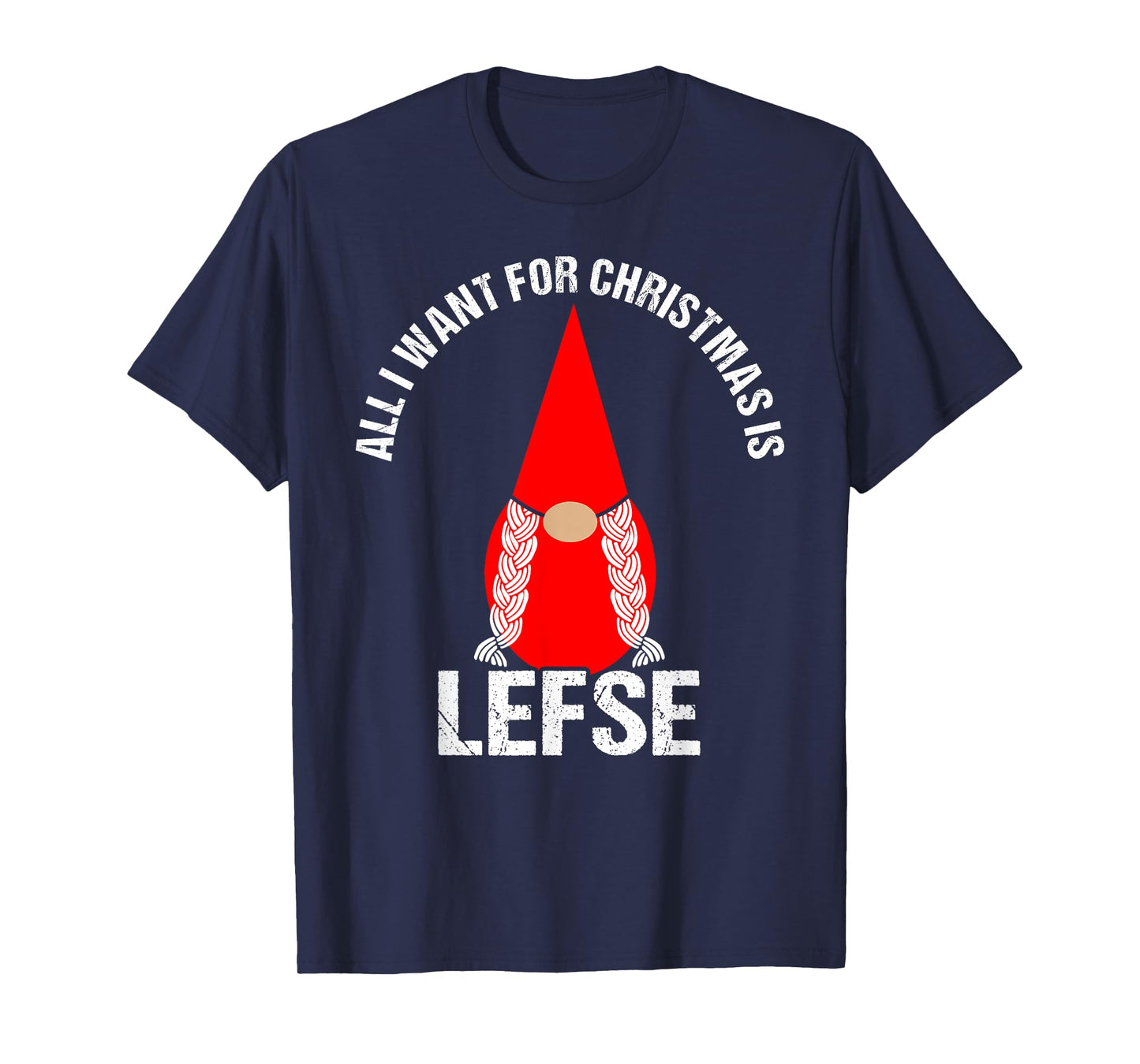 All I Want For Christmas Is Lefse Female Tomte Gnome Tee