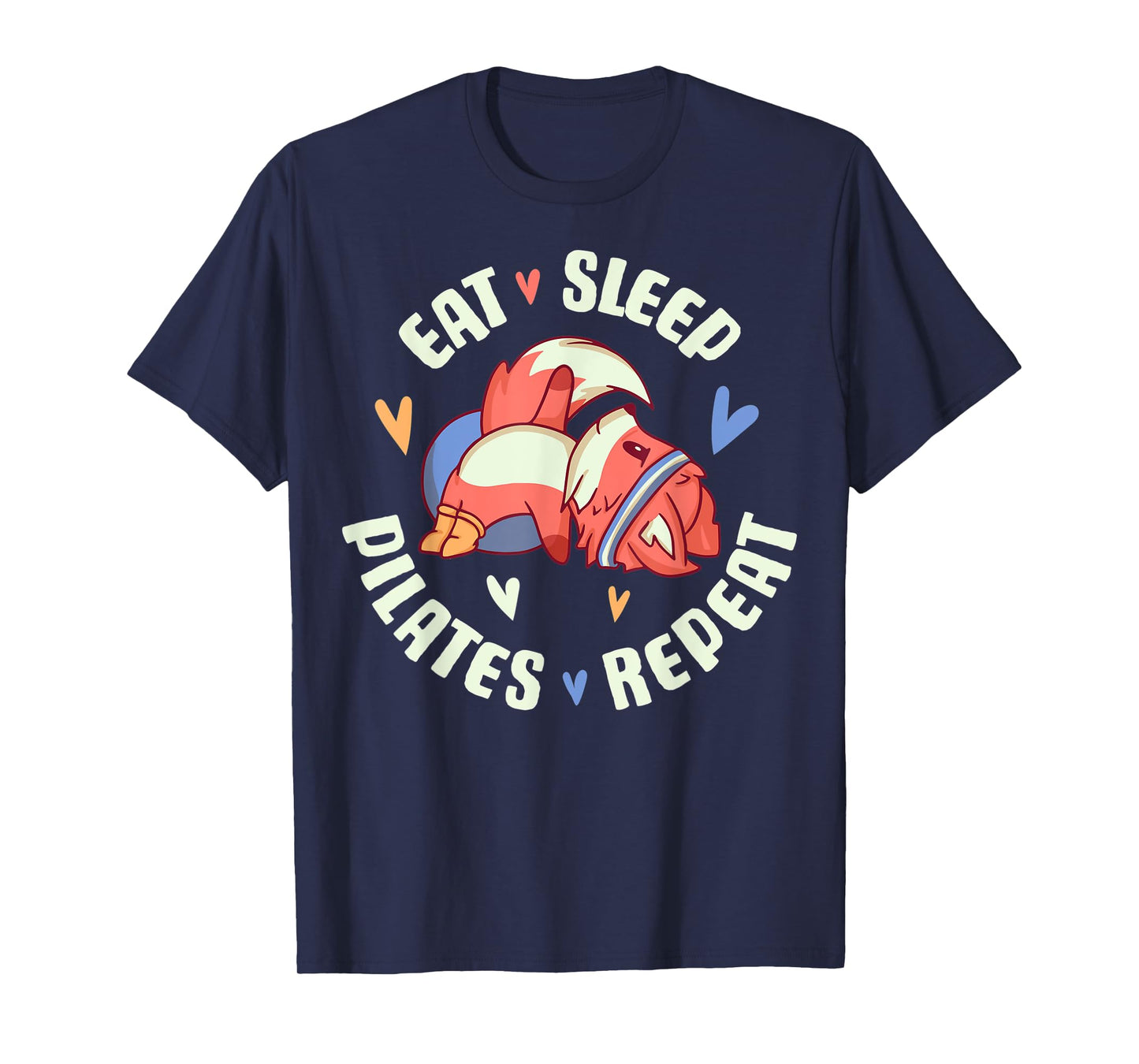 Eat Sleep Pilates Repeat T-Shirt