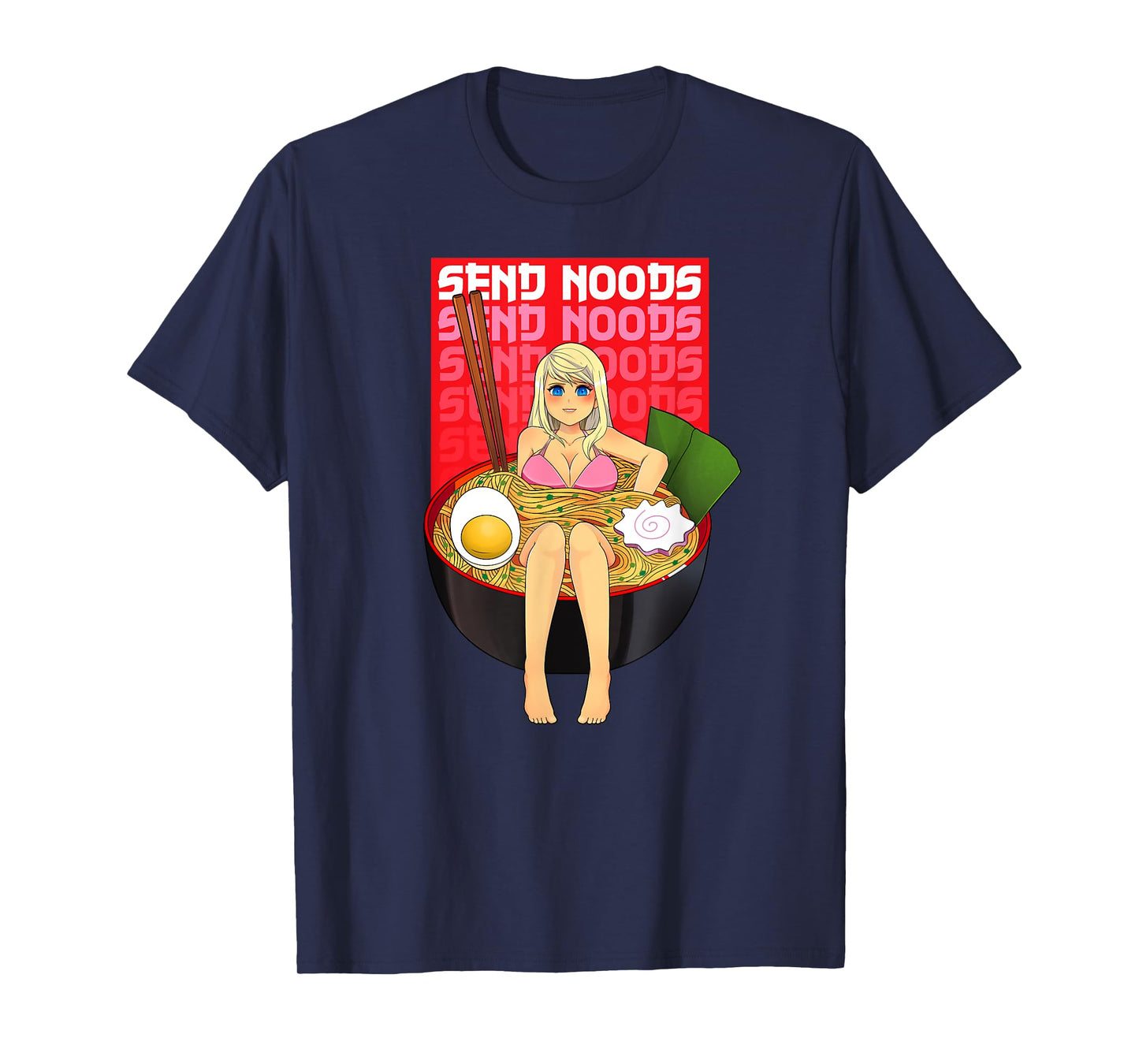 Spicy Ramen Bowl Lewd Noodle Send Noods Kawaii Ecchi Hentai T-Shirt