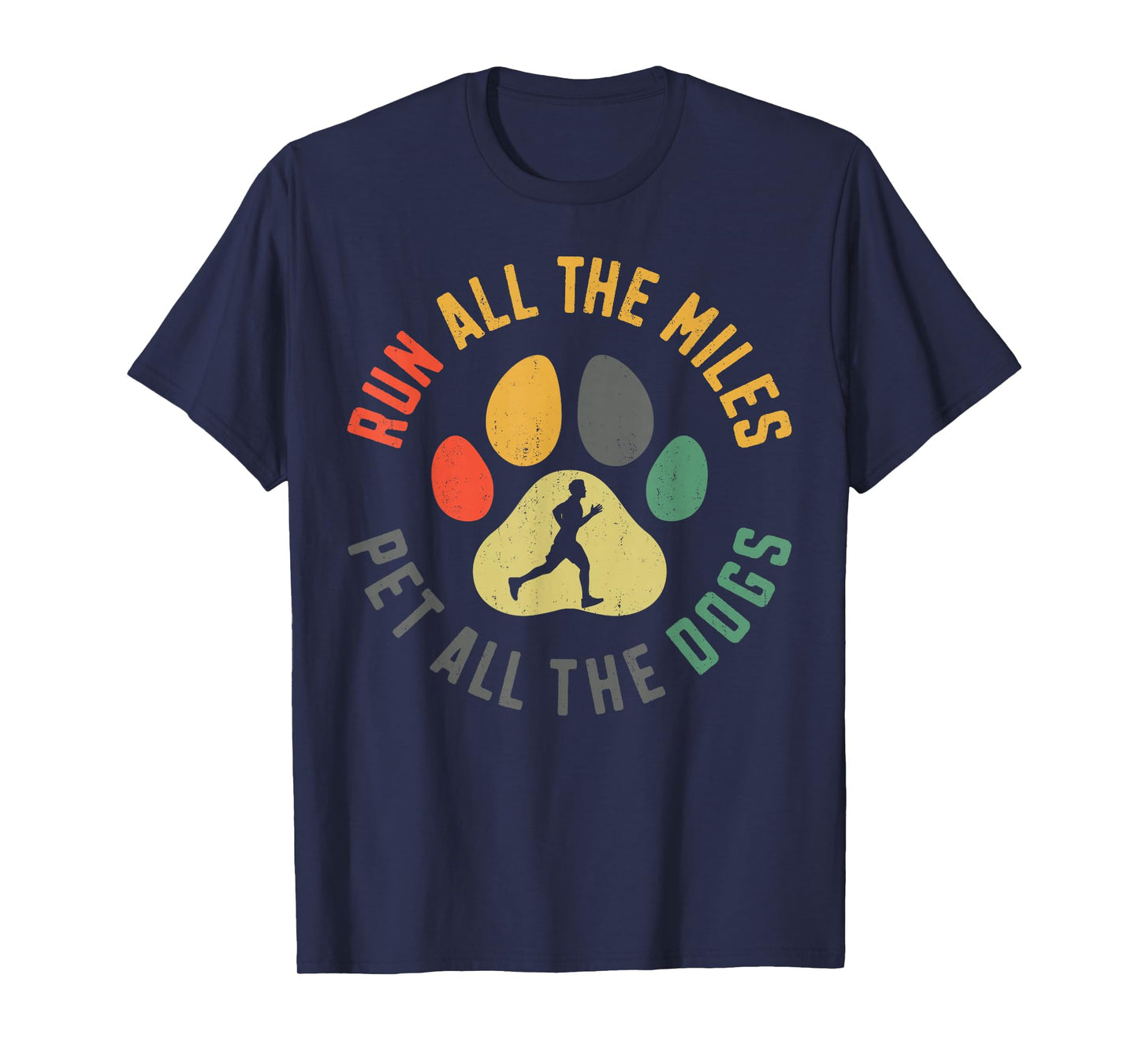 Running Runner Half Marathon Dog Vintage Run All The Miles T-Shirt