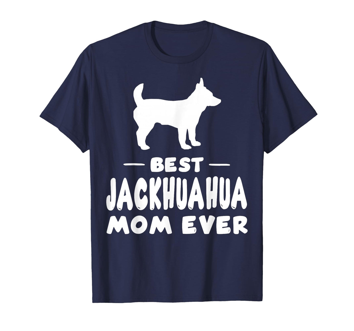 Best Jackahuahua Mom Ever T-Shirt